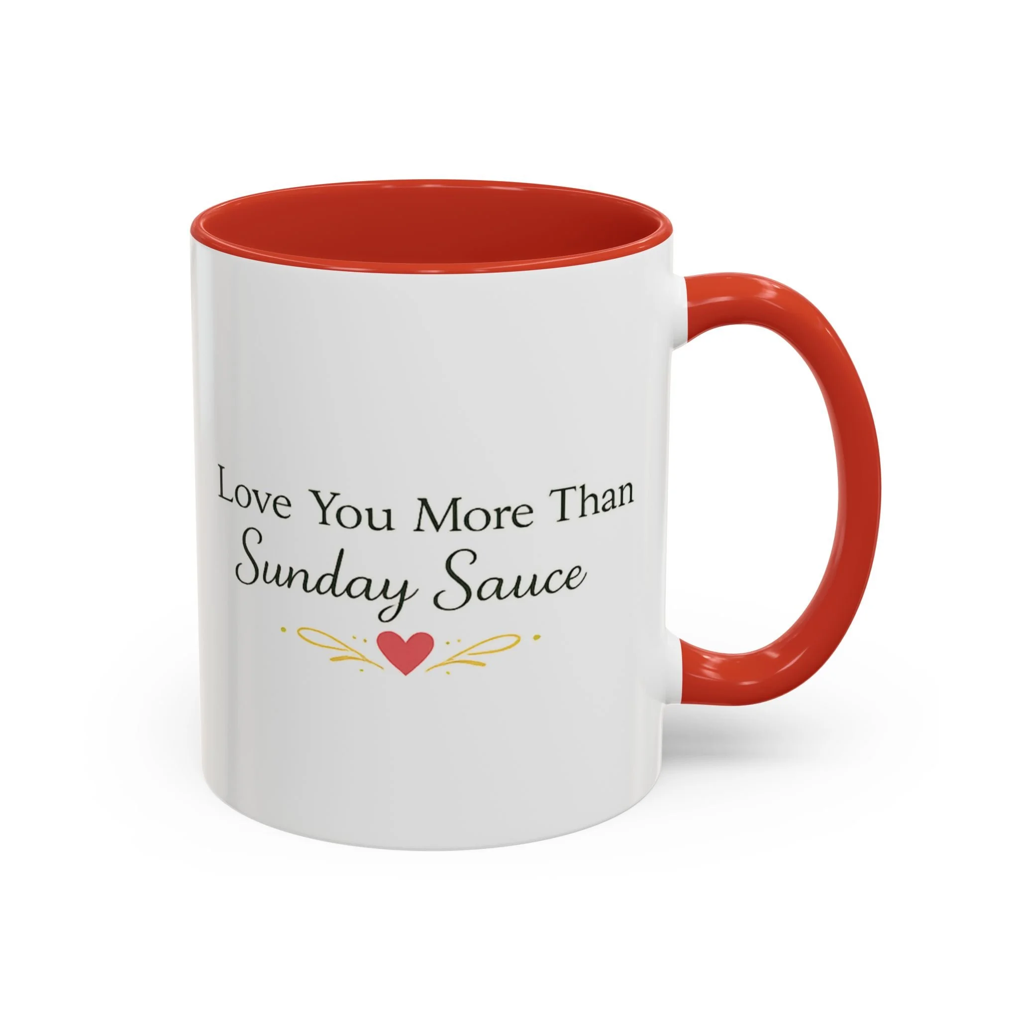 “Love You More Than Sunday Sauce” Italian-Inspired Coffee Mug — Red Accent
