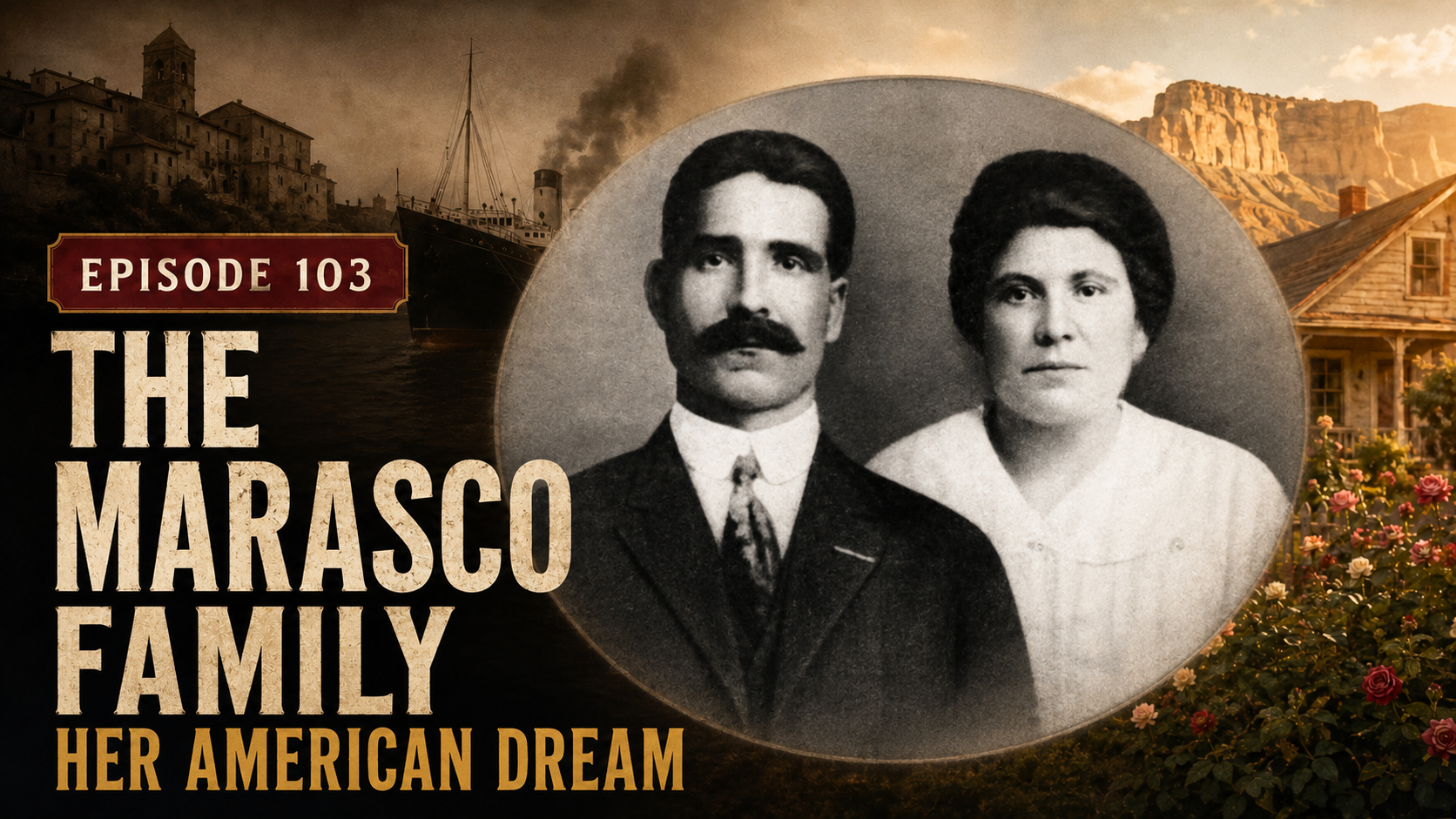 Episode 103: The Marasco Family — Building an American Dream in Grand Junction