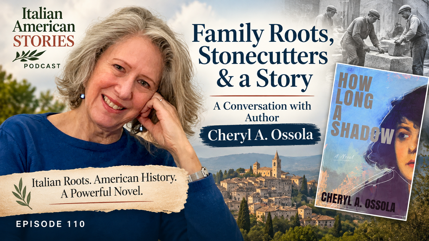 Episode 110:  Cheryl A. Ossola