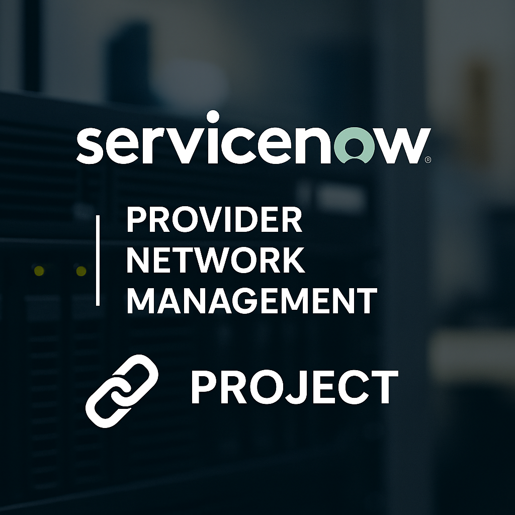 ServiceNow Provider Network Management: Workflow Implementation