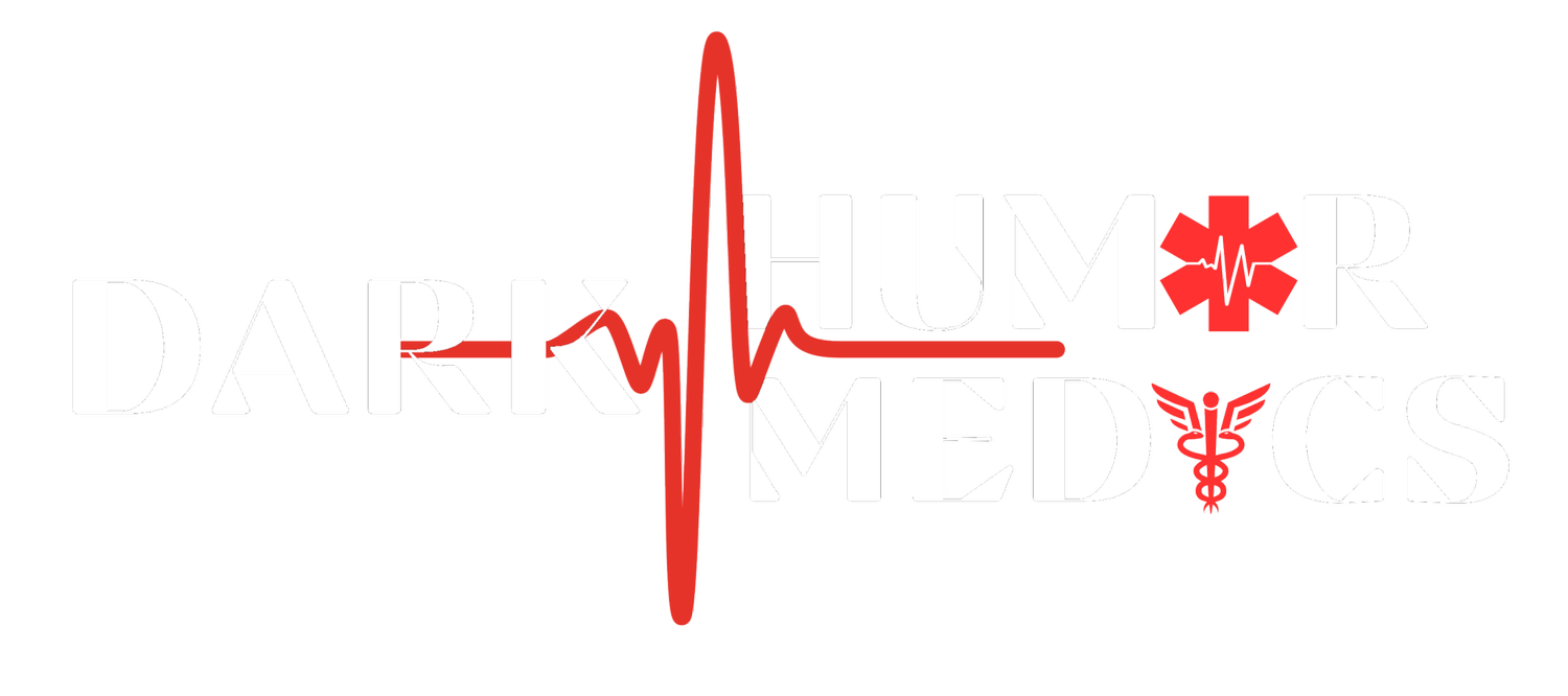 Dark Humor Medics