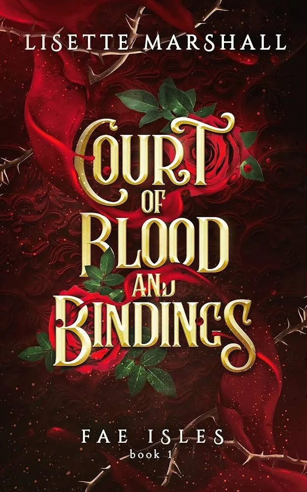 Kristen’s Take: A Court of Blood and Bindings by Lisette Marshall