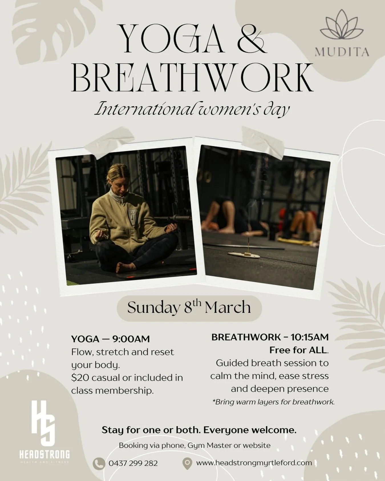 MOVE. BREATHE. CONNECT.
Join us Saturday 8th March (international women&rsquo;s day) for a beautiful morning of Yoga + Breathwork with 
@mudita.yoga.space at Headstrong. 

🧘&zwj;♀️ 9:00am &ndash; Yoga
🌬 10:15am &ndash; Breathwork (FREE for all)

St
