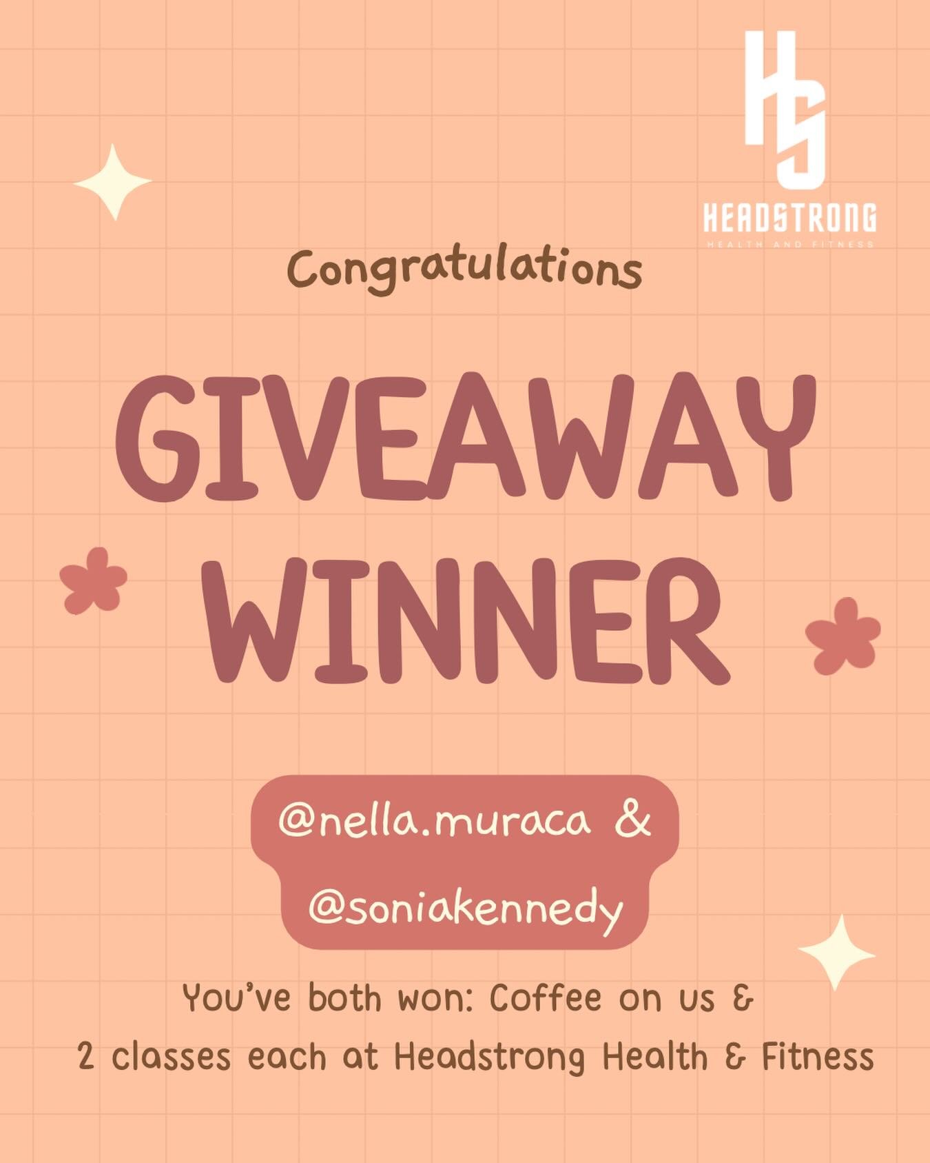 AND THE WINNERS ARE&hellip; 💛☕

Congratulations to
@nella.muraca &amp; @soniakennedy ✨

You&rsquo;ve both won:
☕ Coffee on us
💪 2 classes each at Headstrong Health &amp; Fitness

Thank you to everyone who entered and tagged the amazing mums in thei