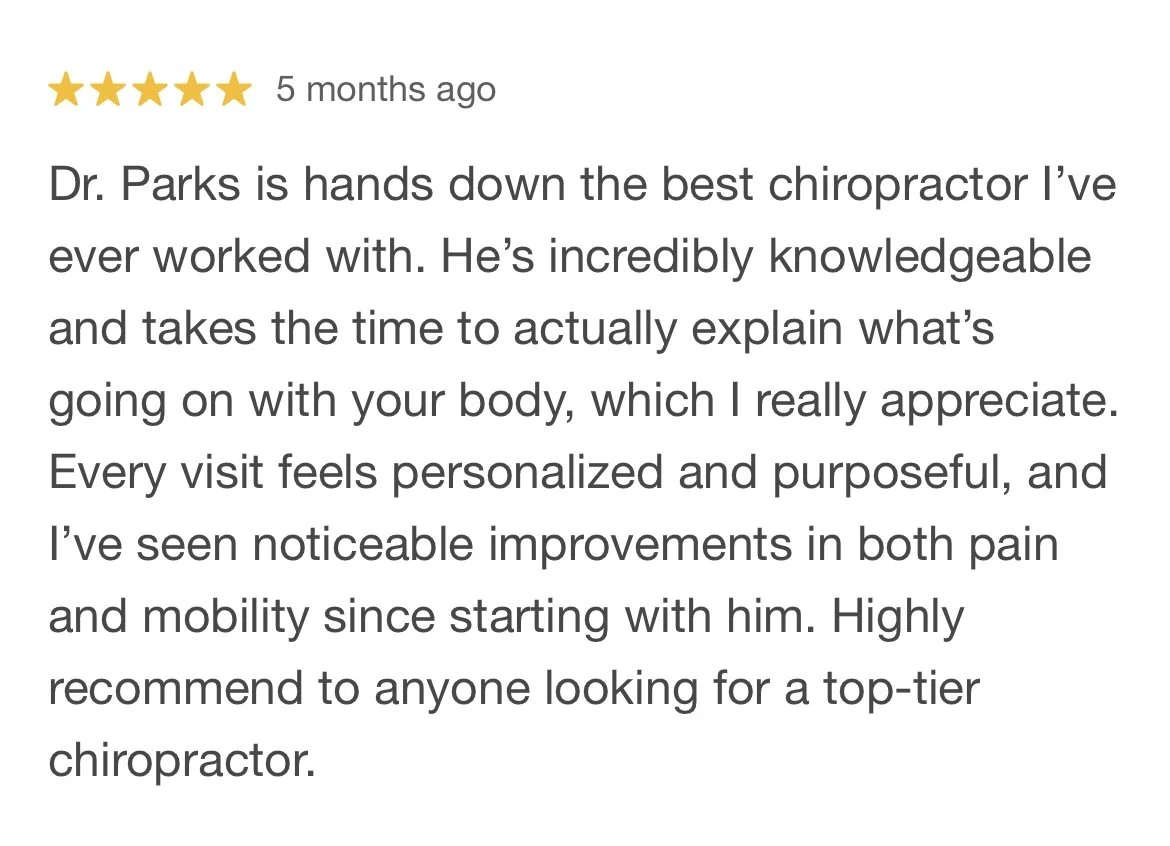 Customer review with five-star rating praising Dr. Parks as knowledgeable and effective chiropractor.