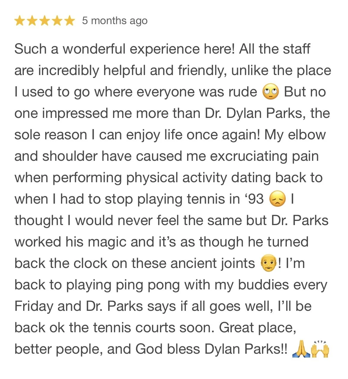 A customer review with five stars from five months ago, praising a place with helpful staff, mentioning Dr. Dylan Parks, and referring to playing ping pong with friends.