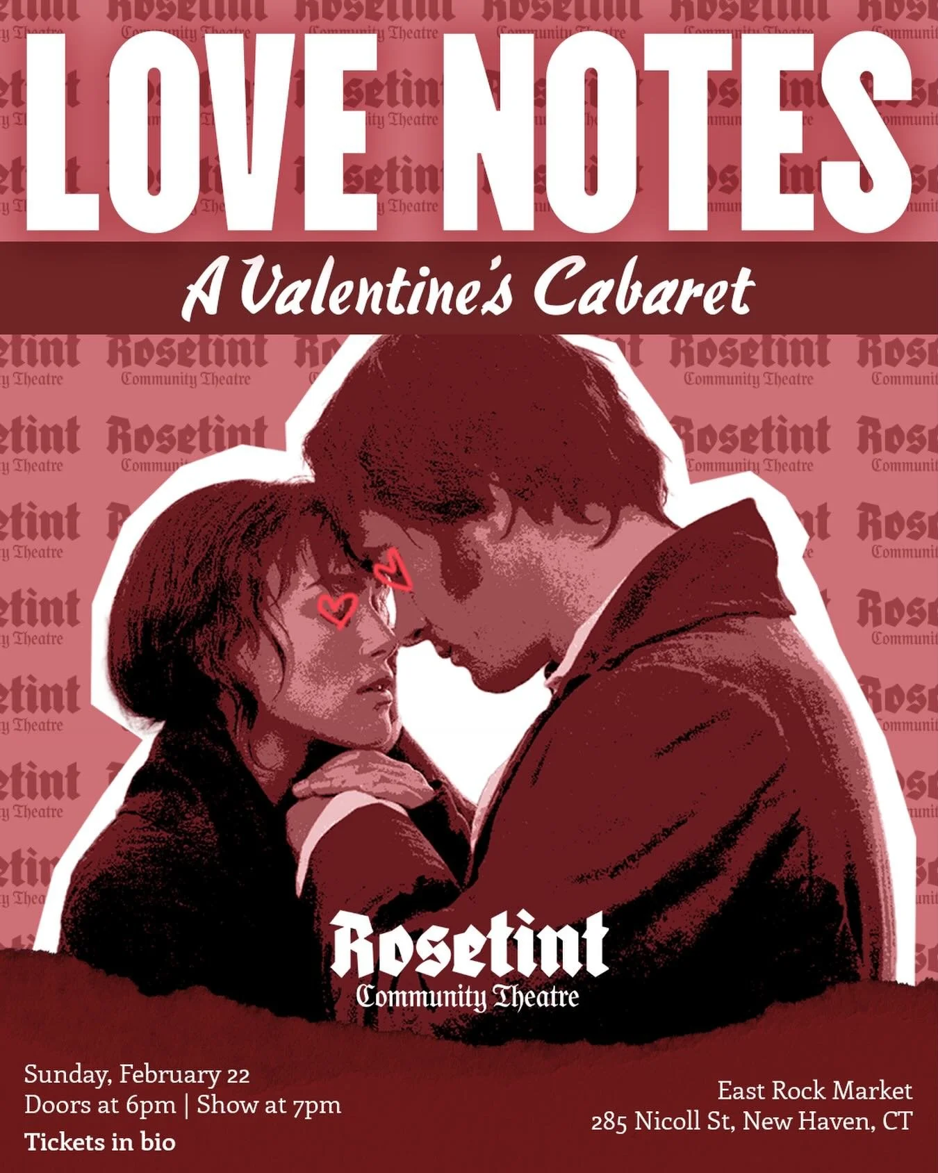 Love is in the air at Rosetint 💌
Tickets are officially on sale for LOVE NOTES, our Valentine&rsquo;s Cabaret at East Rock Market. Join us for a night of music, storytelling, and big feelings, all while supporting the growth of a new community theat