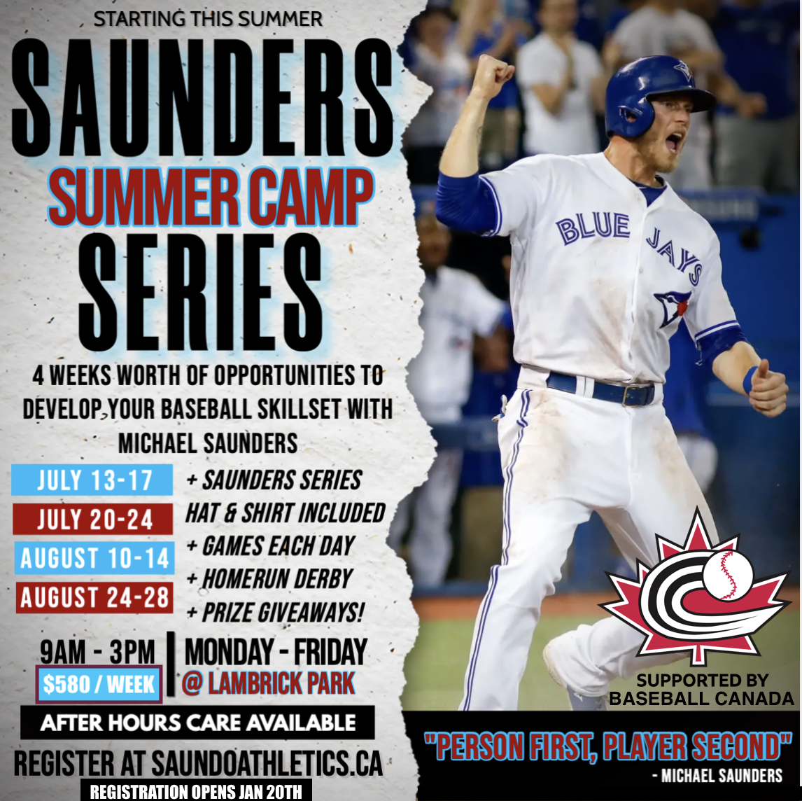 Poster advertising Saunders Summer Camp Series for baseball skills development. Features a player in a Blue Jays uniform celebrating. Includes dates, location at Lambrick Park, price, and contact details.