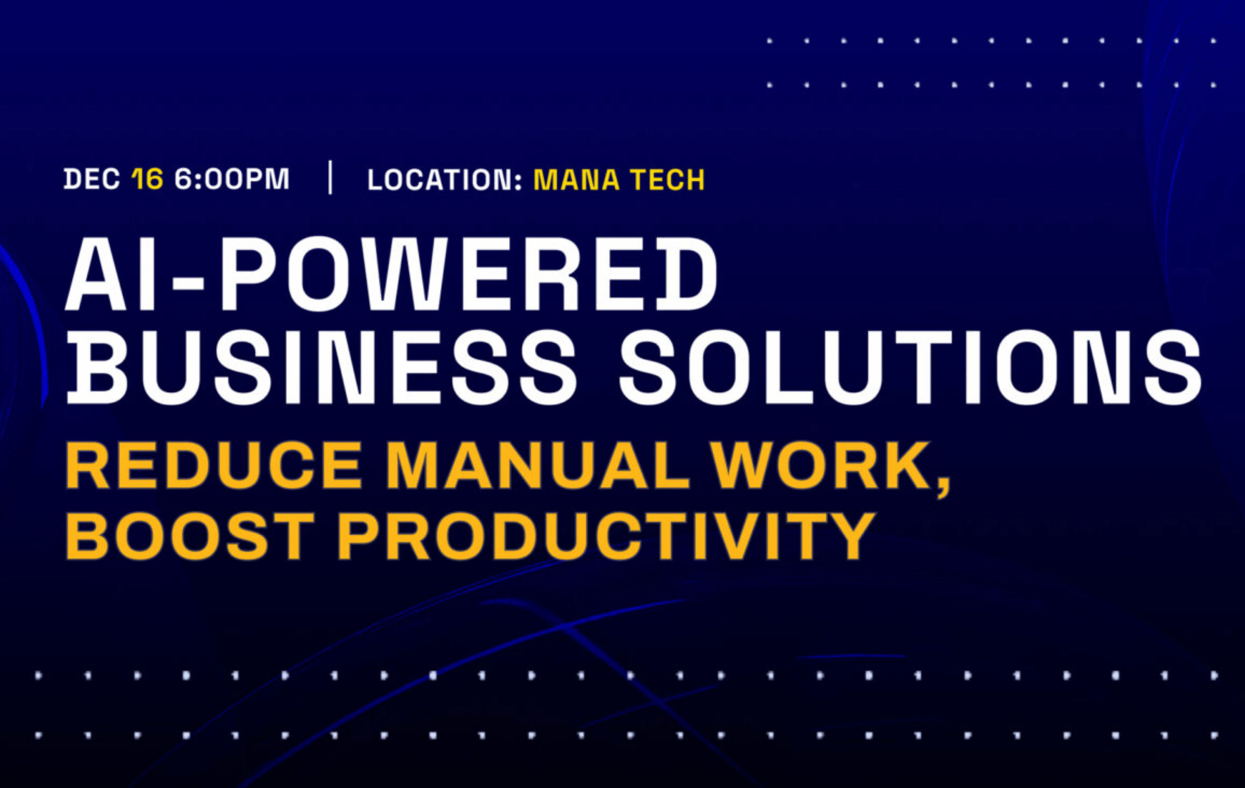 AI-Powered Business Solutions: Reduce Manual Work, Boost Productivity