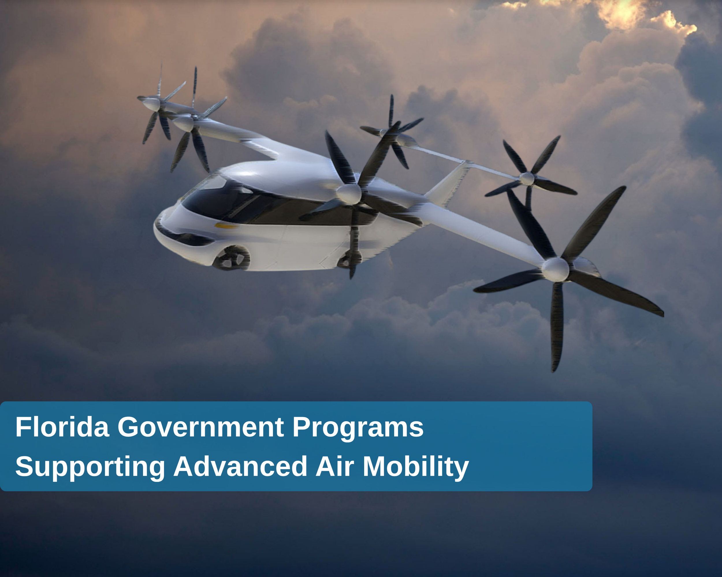 Florida Government Programs Supporting Advanced Air Mobility