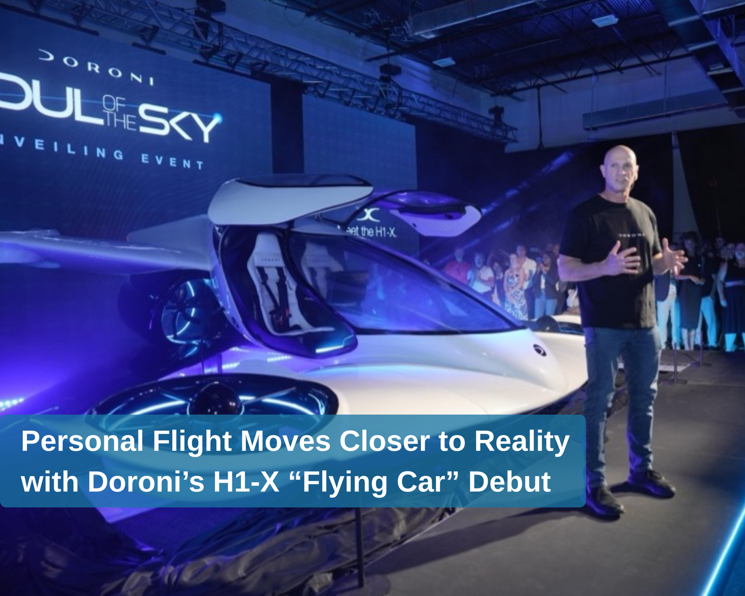 Do Roni Aerospace Doroni Aerospace Unveils H1-X eVTOL in South Florida, Advancing ...