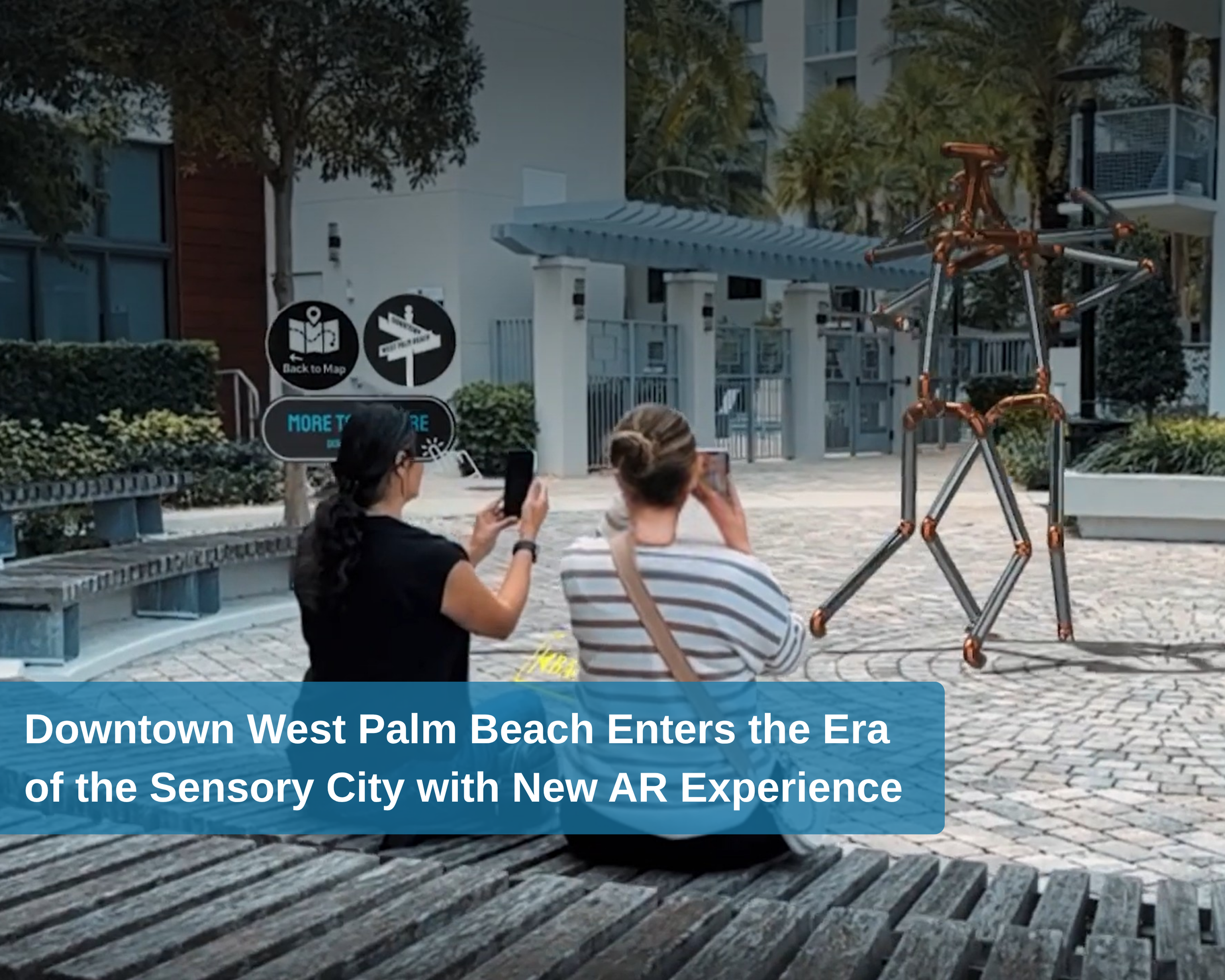 Downtown West Palm Beach Enters the Era of the Sensory City with New AR Experience