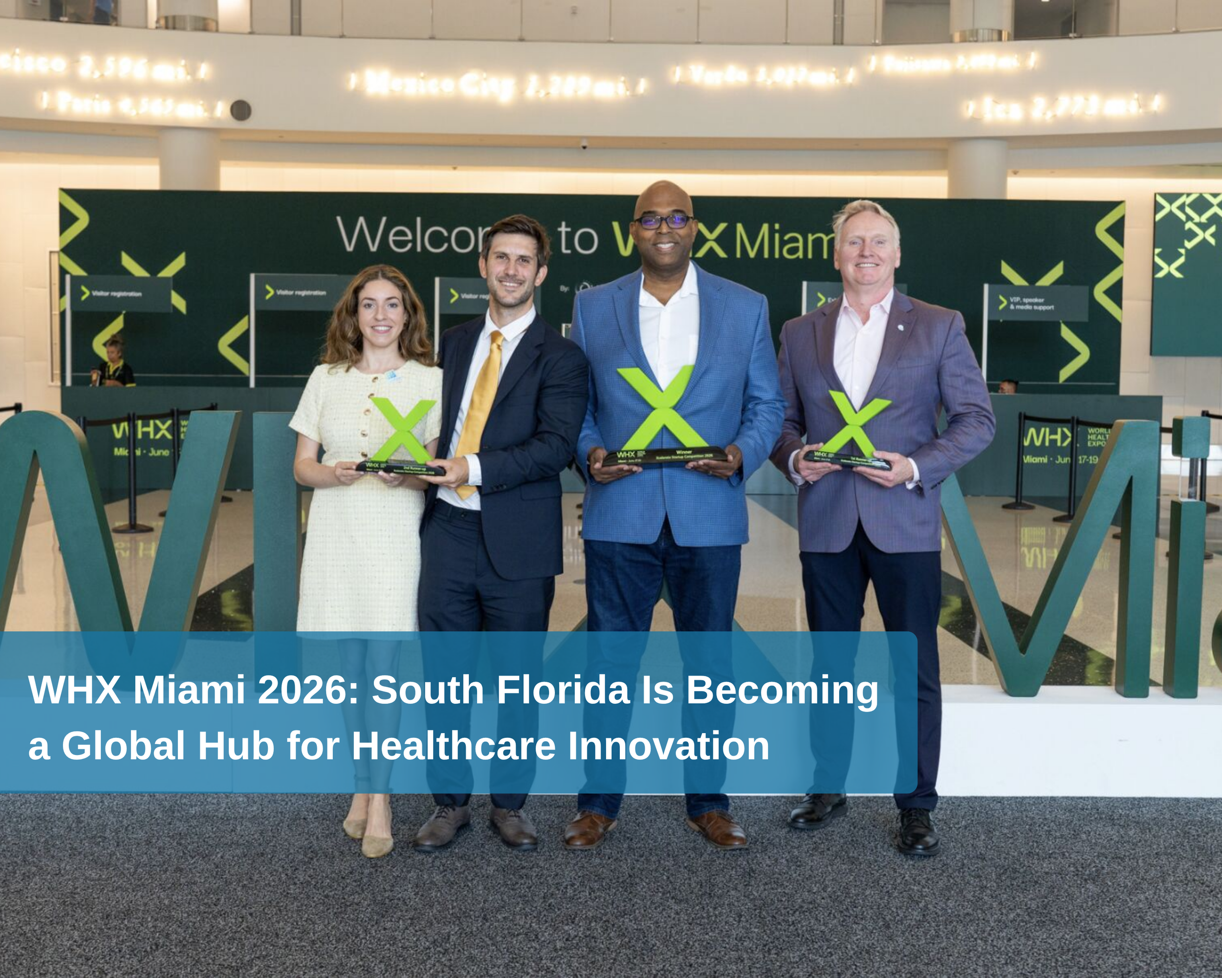WHX Miami 2026: How South Florida Is Becoming a Global Hub for Healthcare Innovation