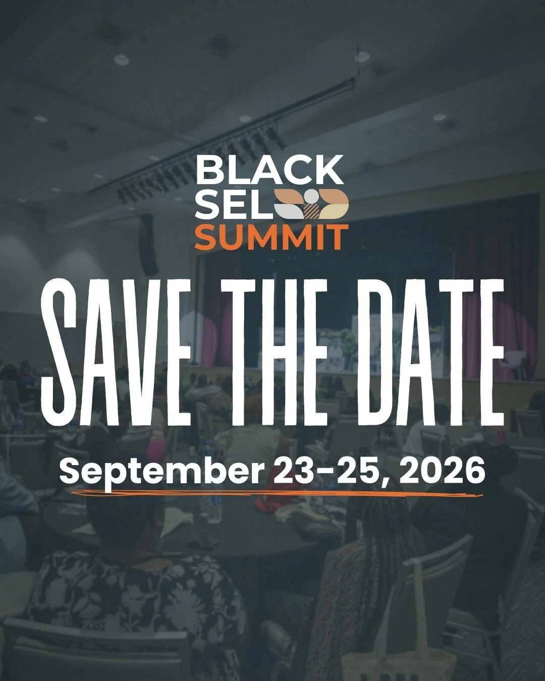 Designed a save-the-date social graphic to promote the Black SEL Summit and build early awareness for the event.