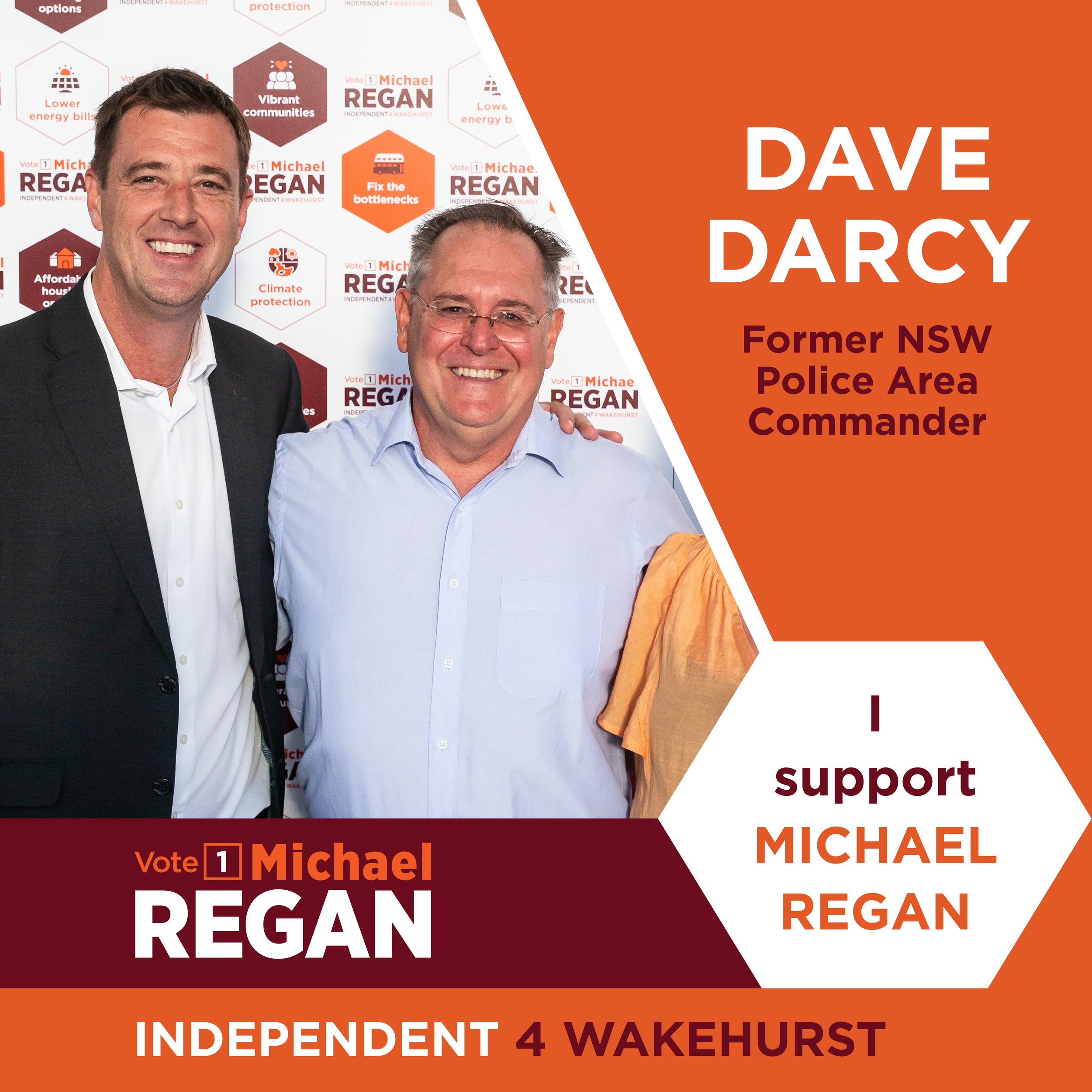 Campaign graphic featuring Dave Darcy, former NSW Police Area Commander, endorsing independent Wakehurst candidate Michael Regan.