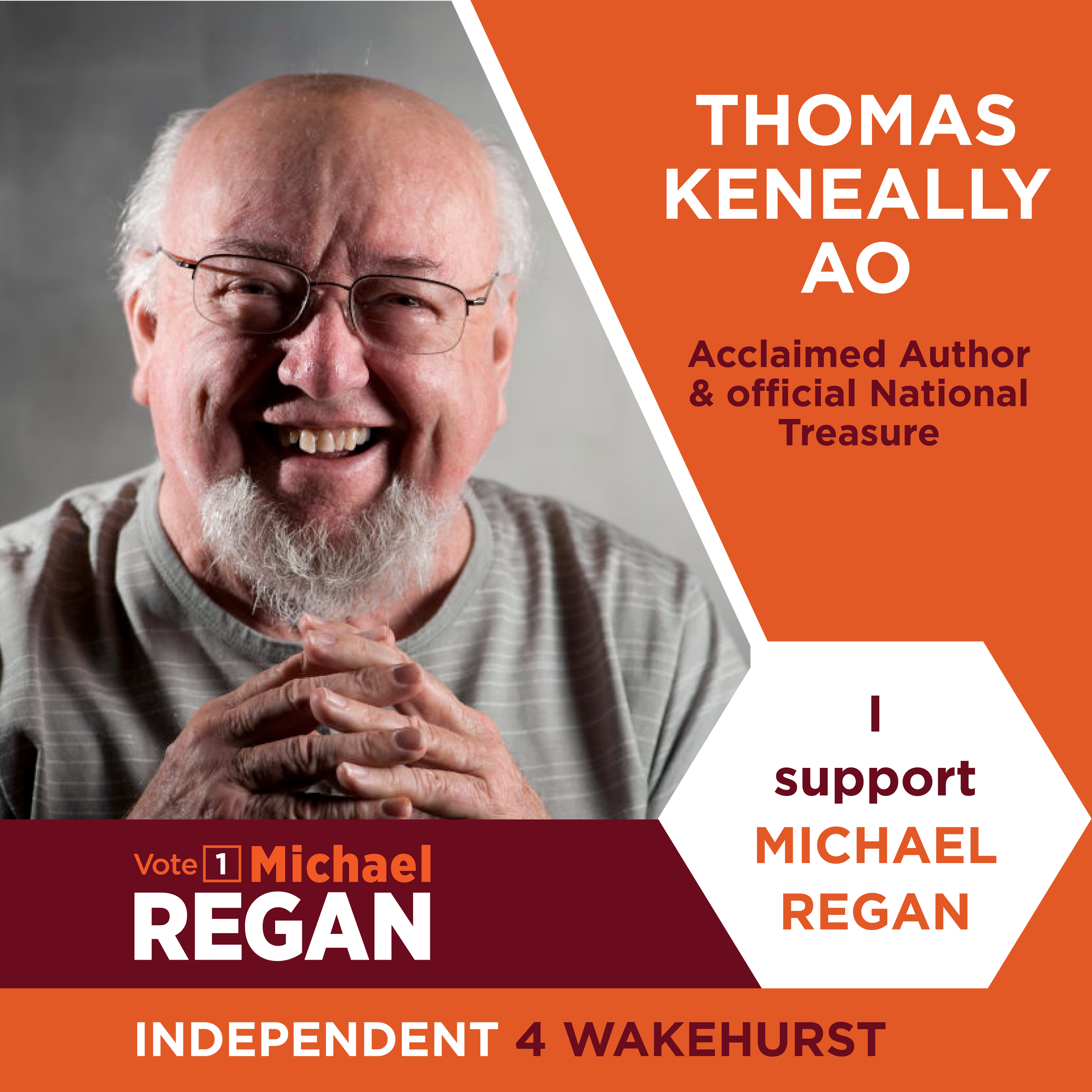 Campaign graphic featuring smiling author Thomas Keneally and Michael Regan, with text supporting Michael Regan for independent Wakehurst.