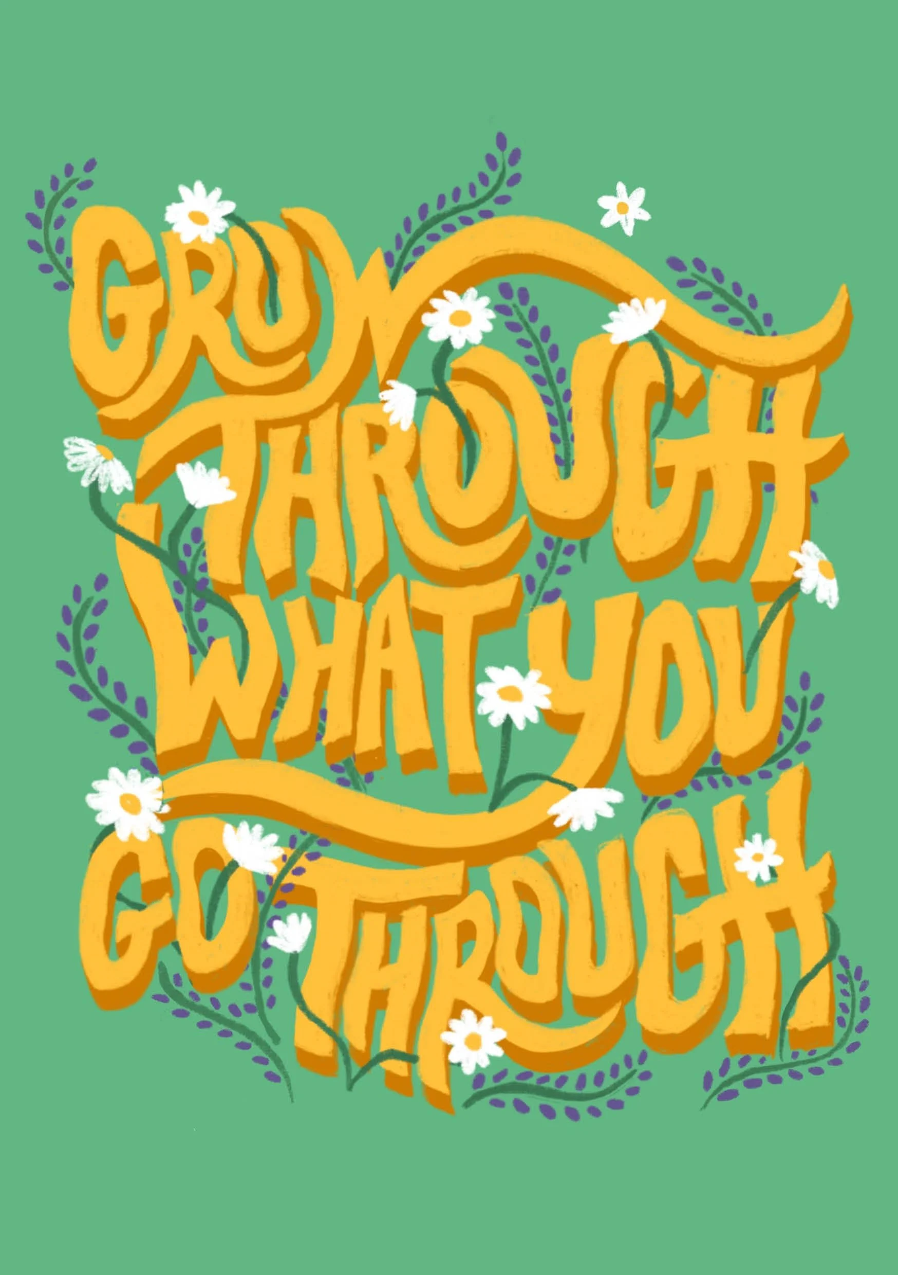 Grow through what you go through.jpg