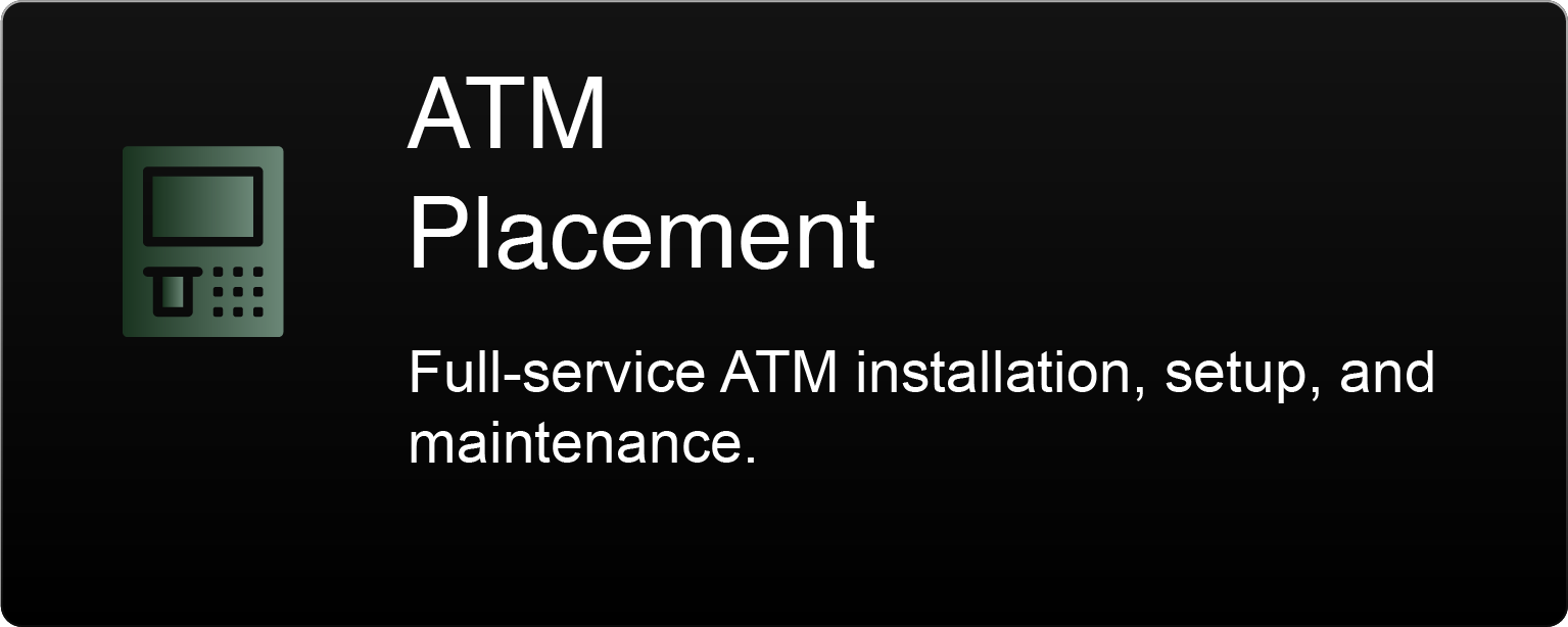 Sign instructing ATM placement with information about full-service ATM installation, setup, and maintenance.