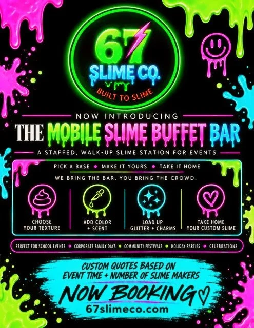 Colorful neon sign advertising 67 Slim Co's mobile slime buffet bar with slime theme graphics, including slime containers, and decorative elements.