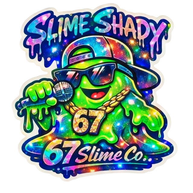 Colorful graphic of a slime character with sunglasses, a cap, a gold chain with the number 67, holding a microphone, with the text 'SLIME SHADY' and '67 SLIME CO.' in vibrant colors, featuring a galaxy-like background.