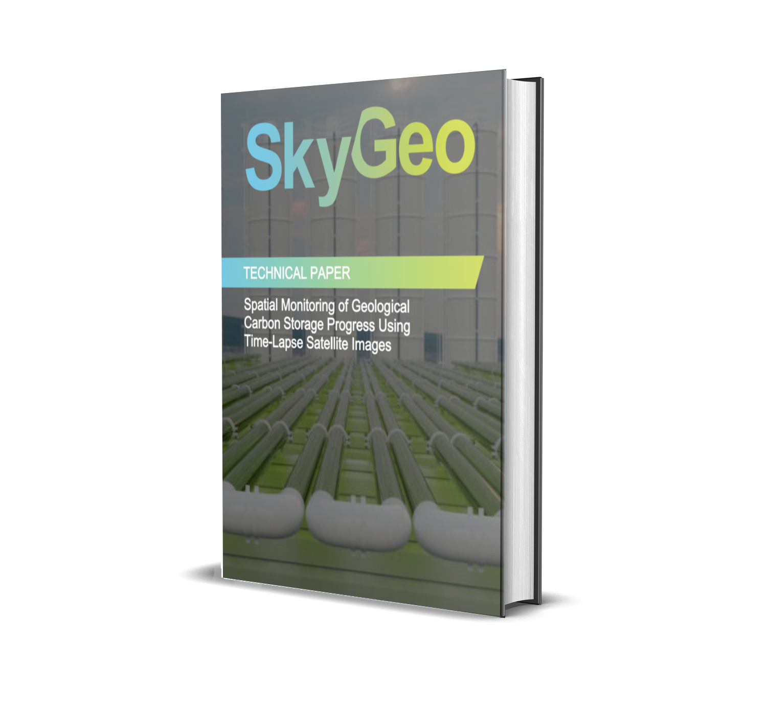 Cover of ‘Spatial Monitoring of Geological Carbon Storage Progress Using Time-Lapse Satellite Images’, showing how satellite (InSAR) data tracks CCS site stability.