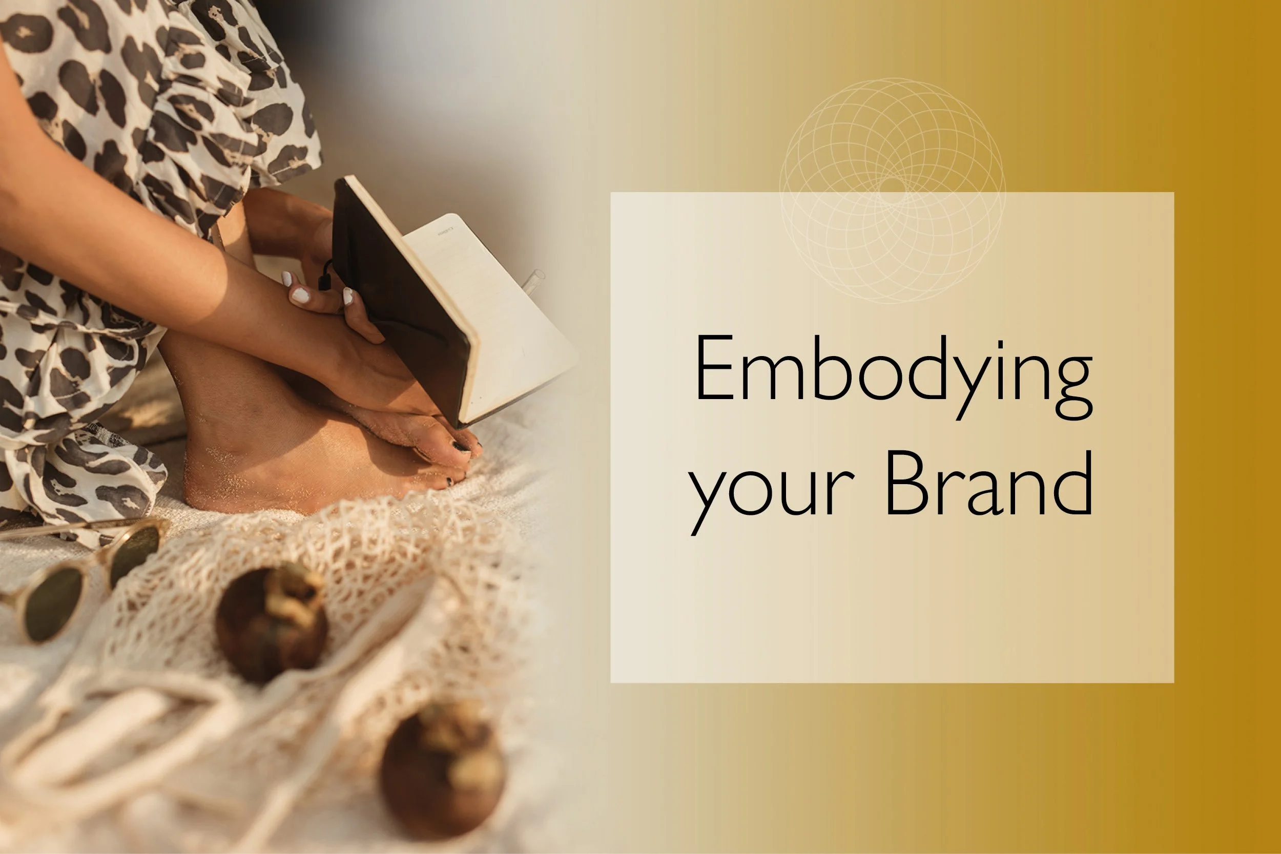 What is Embodying your Brand Essence?