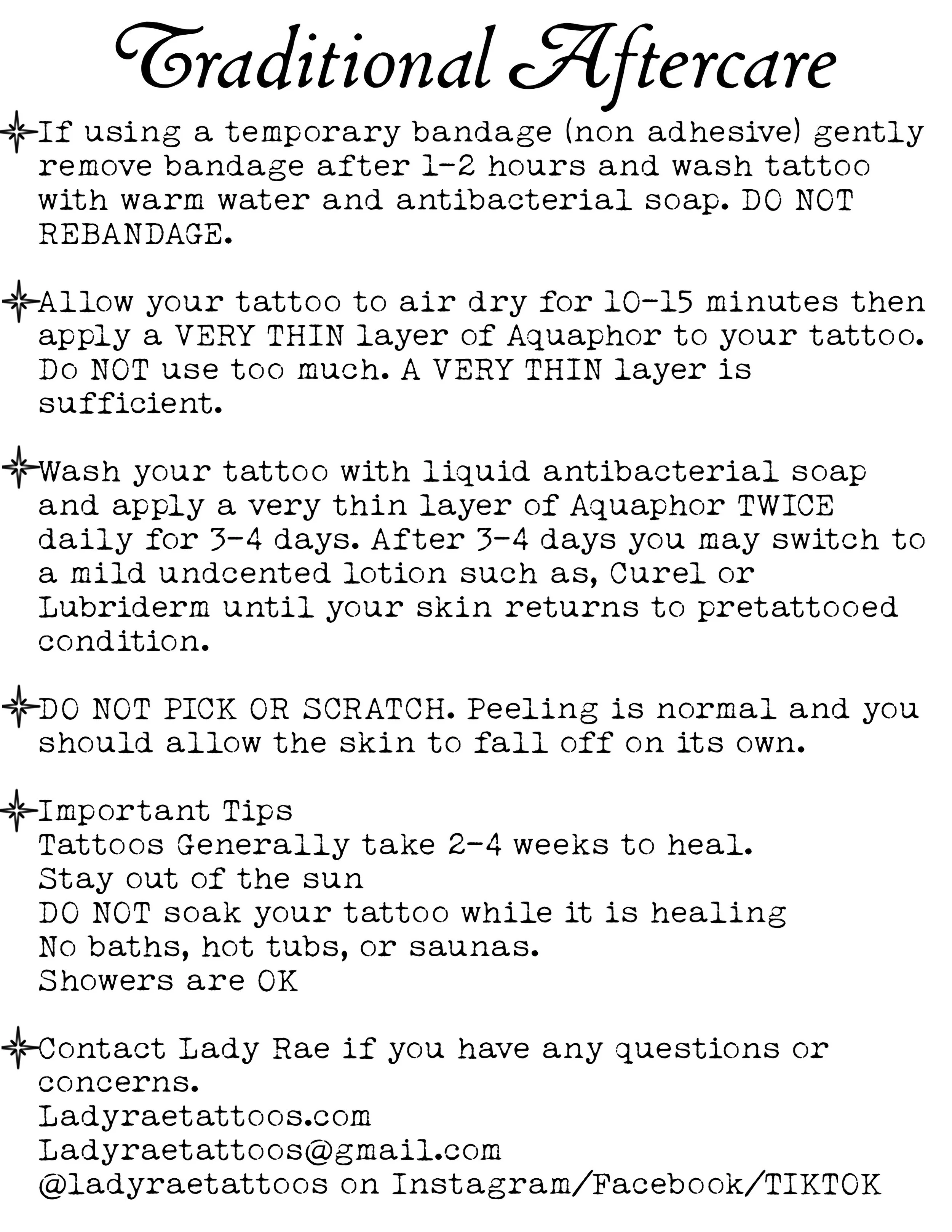 Instructions for traditional tattoo aftercare, including advice on bandaging, drying, washing, and moisturizing the tattoo, along with tips for tattoo healing and contact information for Lady Rae tattoos.
