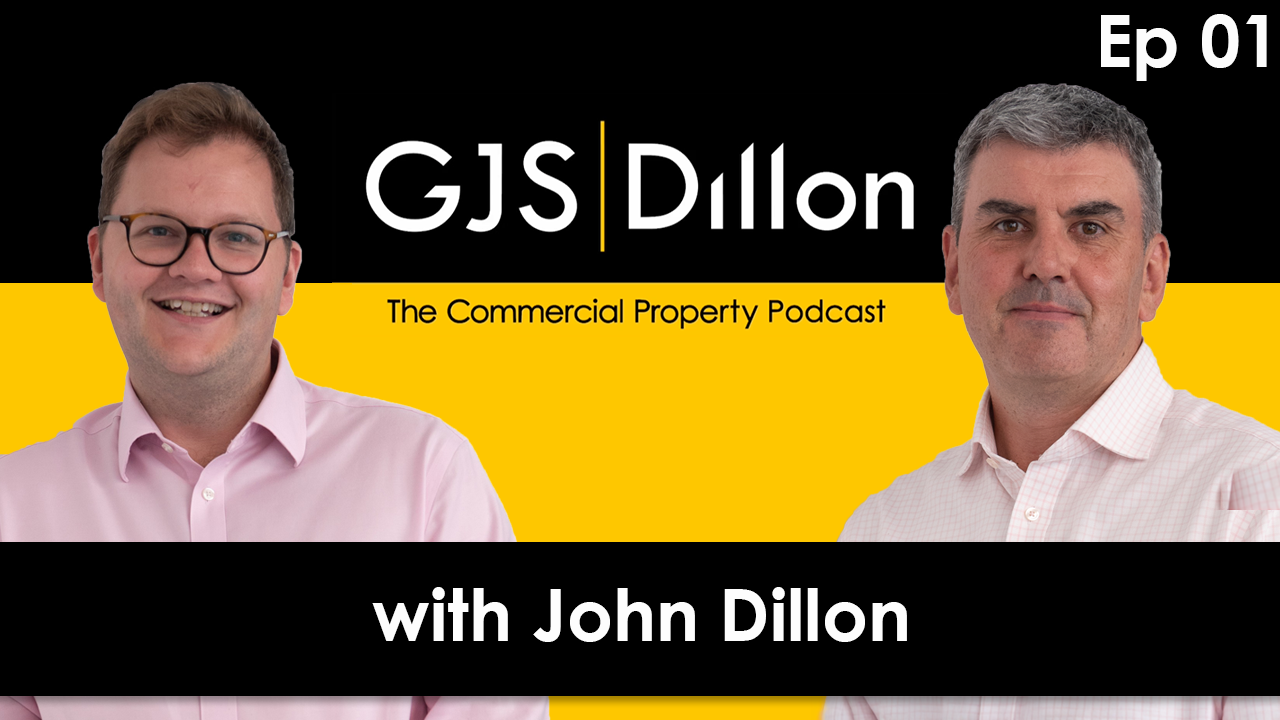 Welcome to the first episode of the GJS Dillon Commercial Property podcast