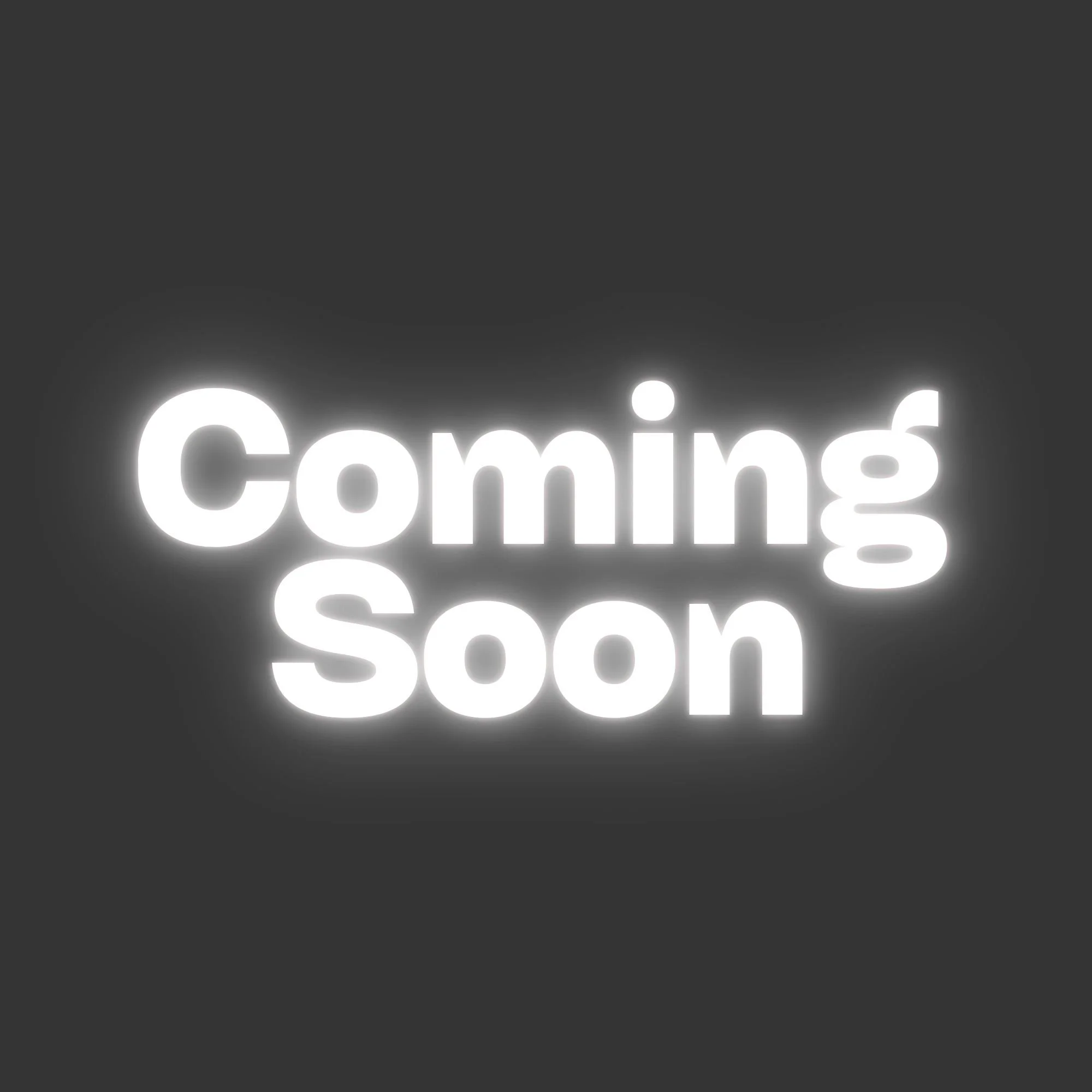 Close-up of a illuminated neon sign displaying the word 'Coming Soon' in white glow against a dark background.