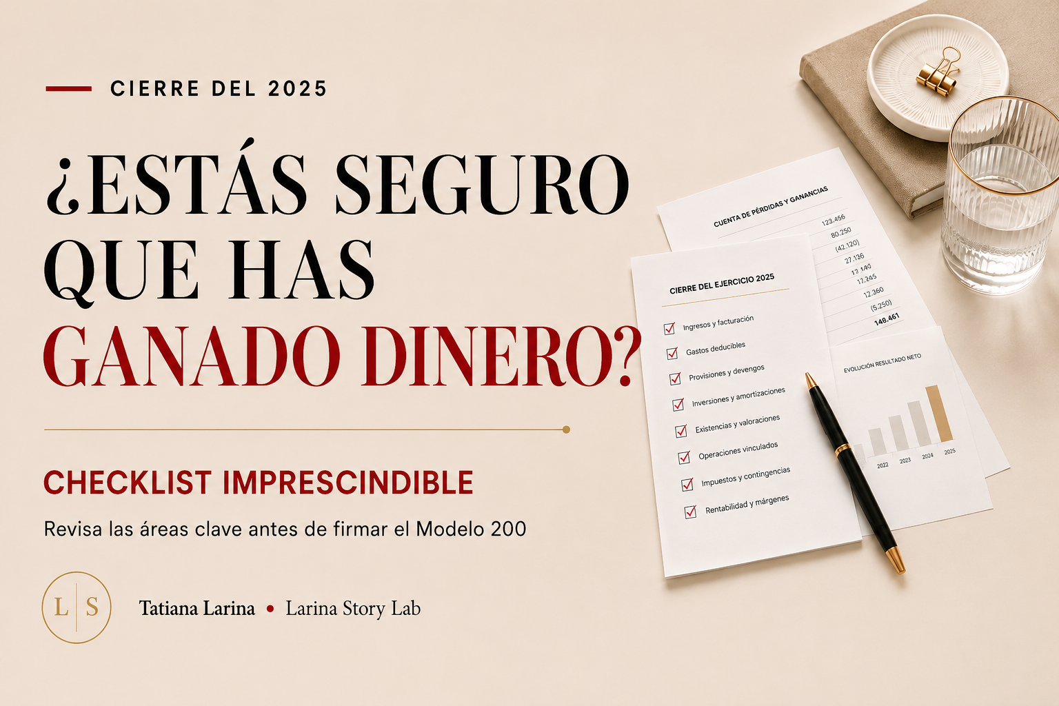Tu empresa cerró 2025 con beneficio. Eso no significa que ganara dinero.