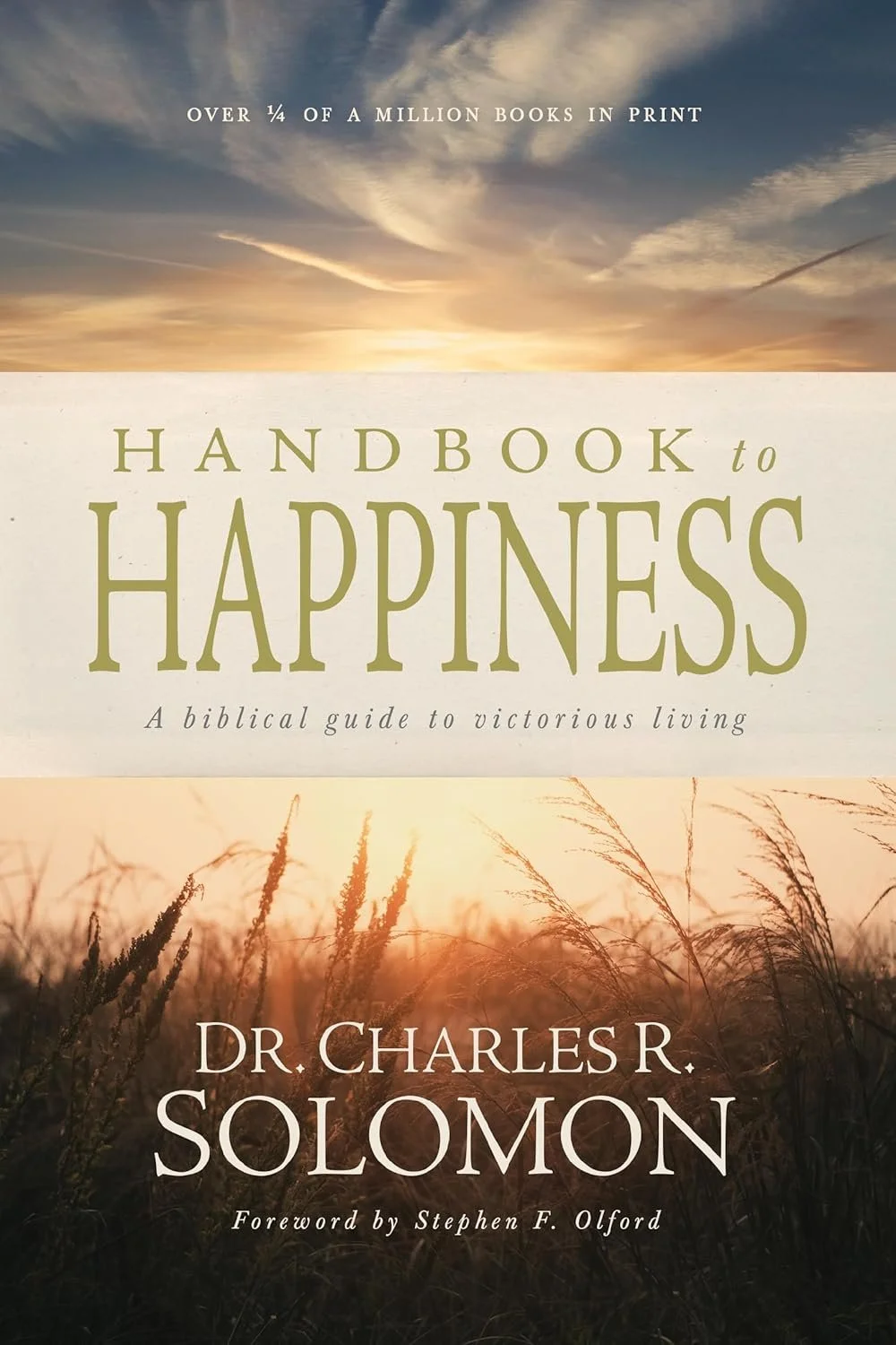 Book cover titled 'Handbook to Happiness: A biblical guide to victorious living' by Dr. Charles R. Solomon, with a sunset or sunrise sky and tall grass in the background.