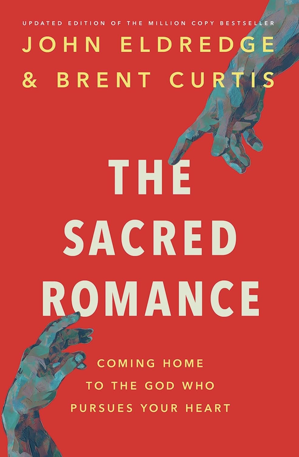 Book cover titled 'The Sacred Romance' by John Eldredge and Brent Curtis, with a red background and two painted hands reaching towards each other.