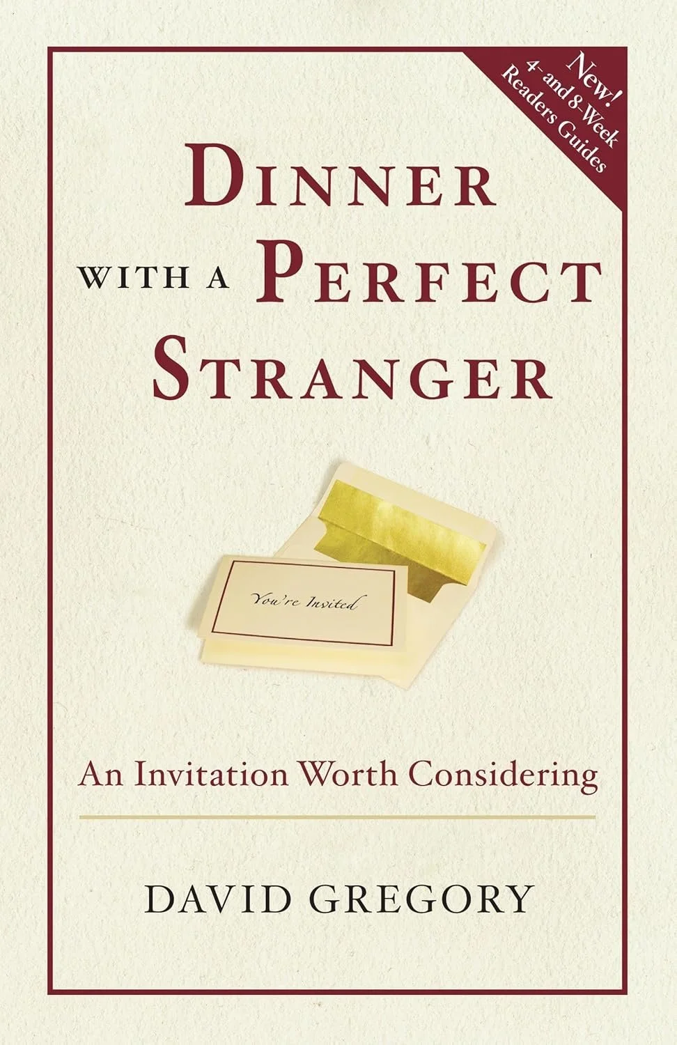 Book cover titled 'Dinner with a Perfect Stranger' by David Gregory, featuring an invitation card that says 'You're Invited,' and a note in the top right corner mentioning 'New! 4- and 8- Week Readers Guides.'
