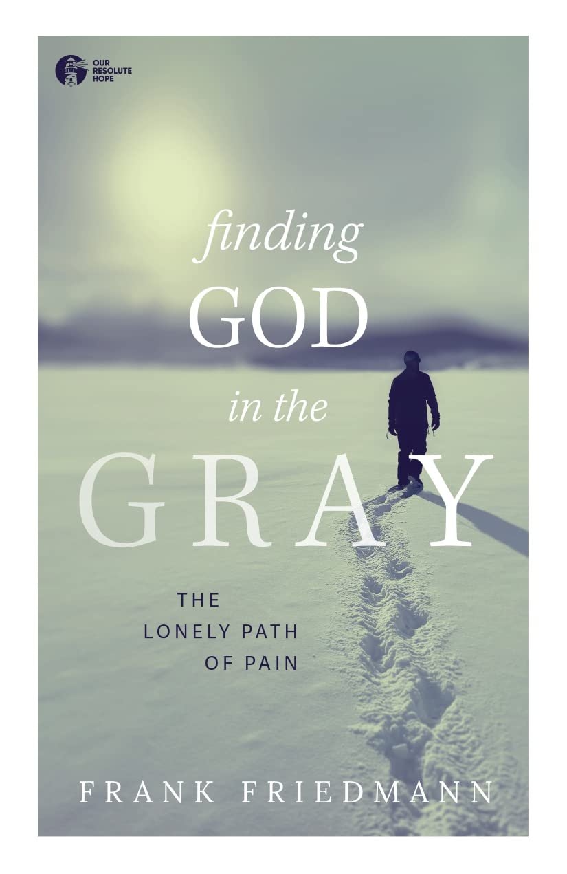 Finding God in the Gray