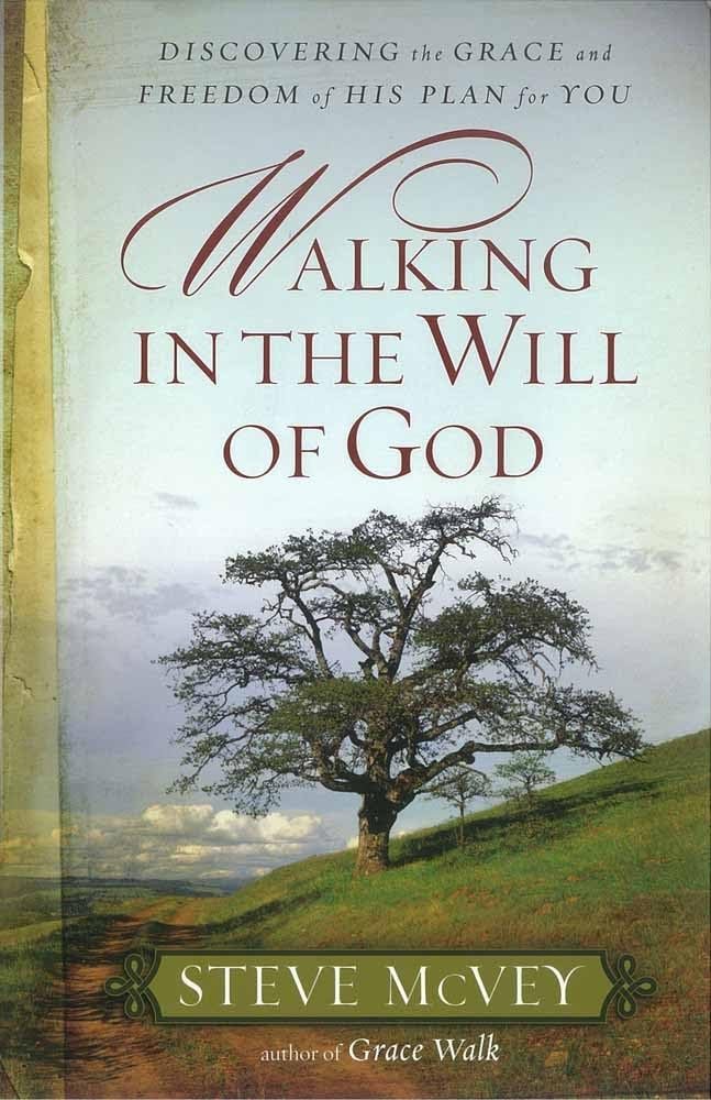 Cover of a book titled "Walking in the Will of God" by Steve McVey, with a landscape featuring a large tree on a grassy hill under a cloudy sky.