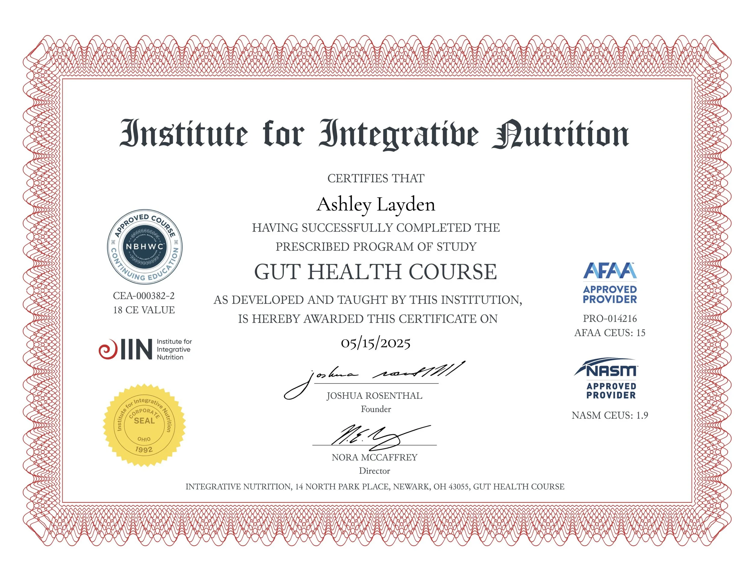 Certificate of completion for the Gut Health Course issued by the Institute for Integrative Nutrition, awarded to Ashley Layden on 05/15/2025, with various logos and signatures.