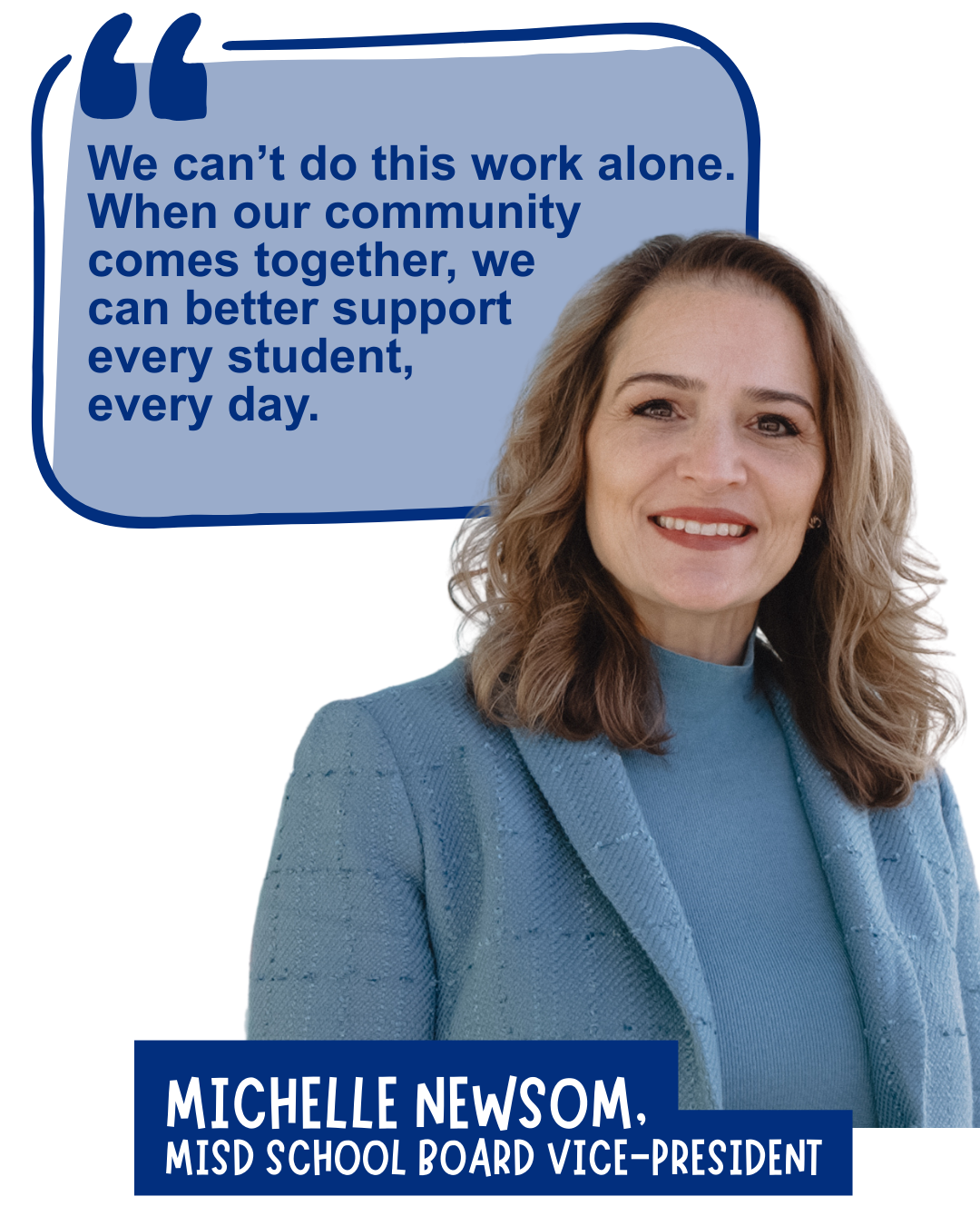 Michelle Newson Mansfield ISD board member for MISD and focused on legislative priorities with Engage Mansfield ISD