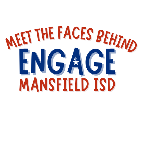 Meet the Board Members Behind Engage Mansfield ISD and our legislative priorities