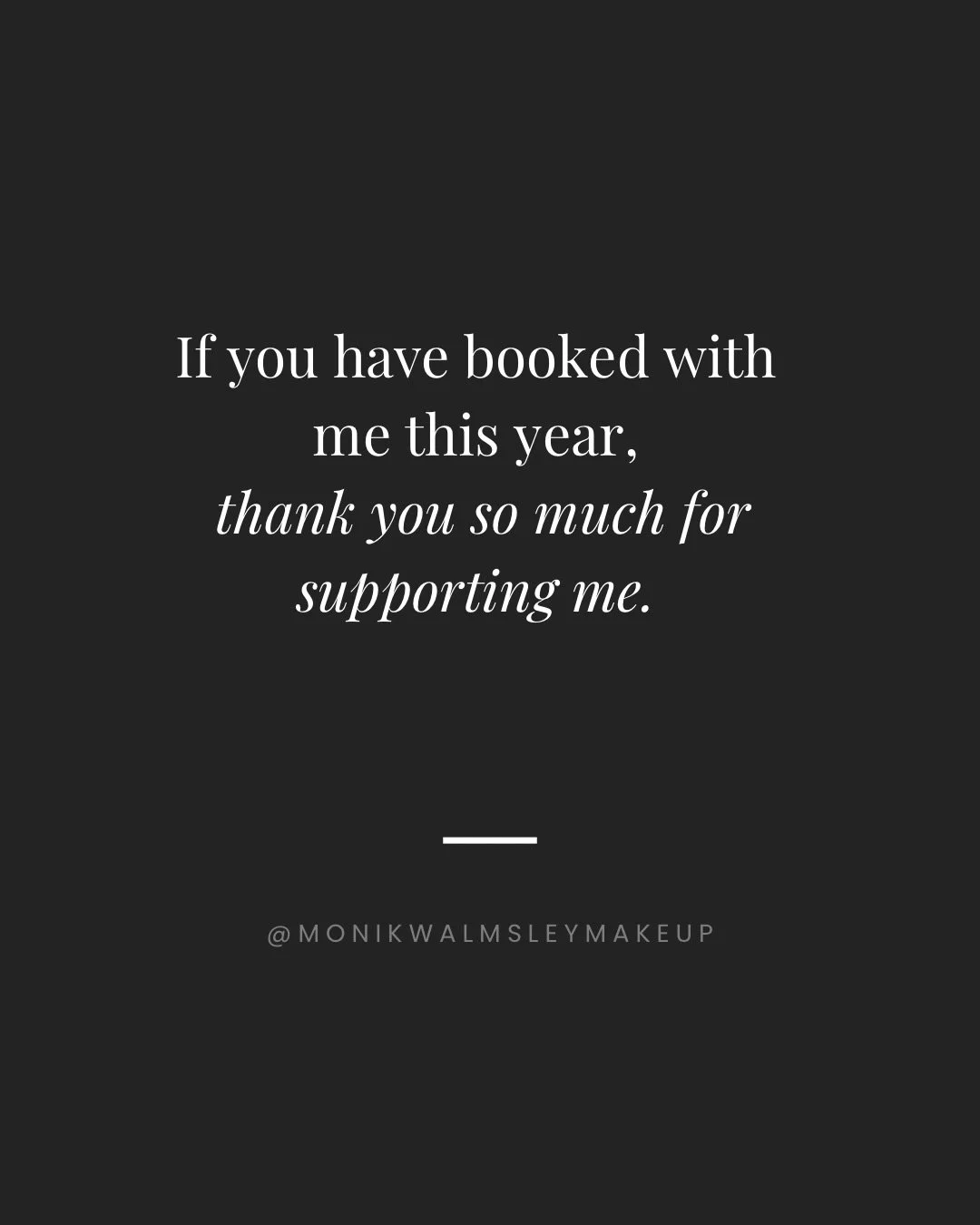 Thank you to everyone who has supported me throughout this past year.

It was an unpredicted hard year for the heart and soul of our family&rsquo;s personal life. Those who know us know that our hearts were torn with the passing of three important wo