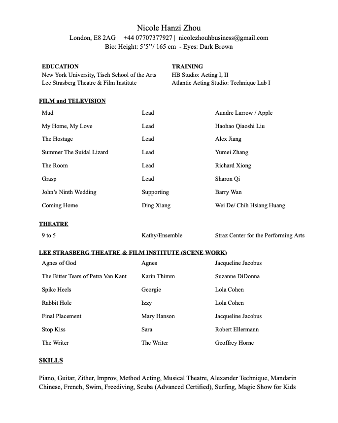Resume for Nicole Hanzi Zhou showing personal details, education, training, film and television work, theatre, scene work at Lee Strasberg Theatre & Film Institute, and skills.