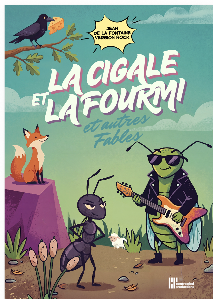 Le spectacle La Cigale et la Fourmi et autres Fables sillonne les routes de France depuis des années.