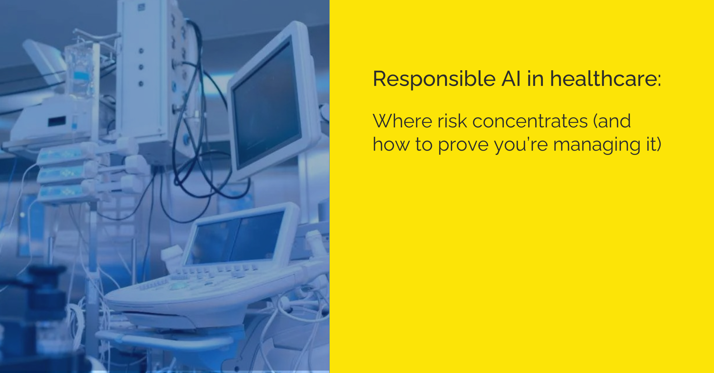 Responsible AI in healthcare: A practical guide to risk, oversight, and independent assurance