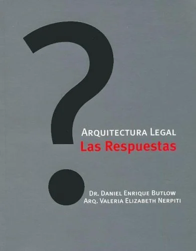 Arquitectura legal: las respuestas