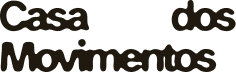 Casa dos Movimentos Gestálticos 