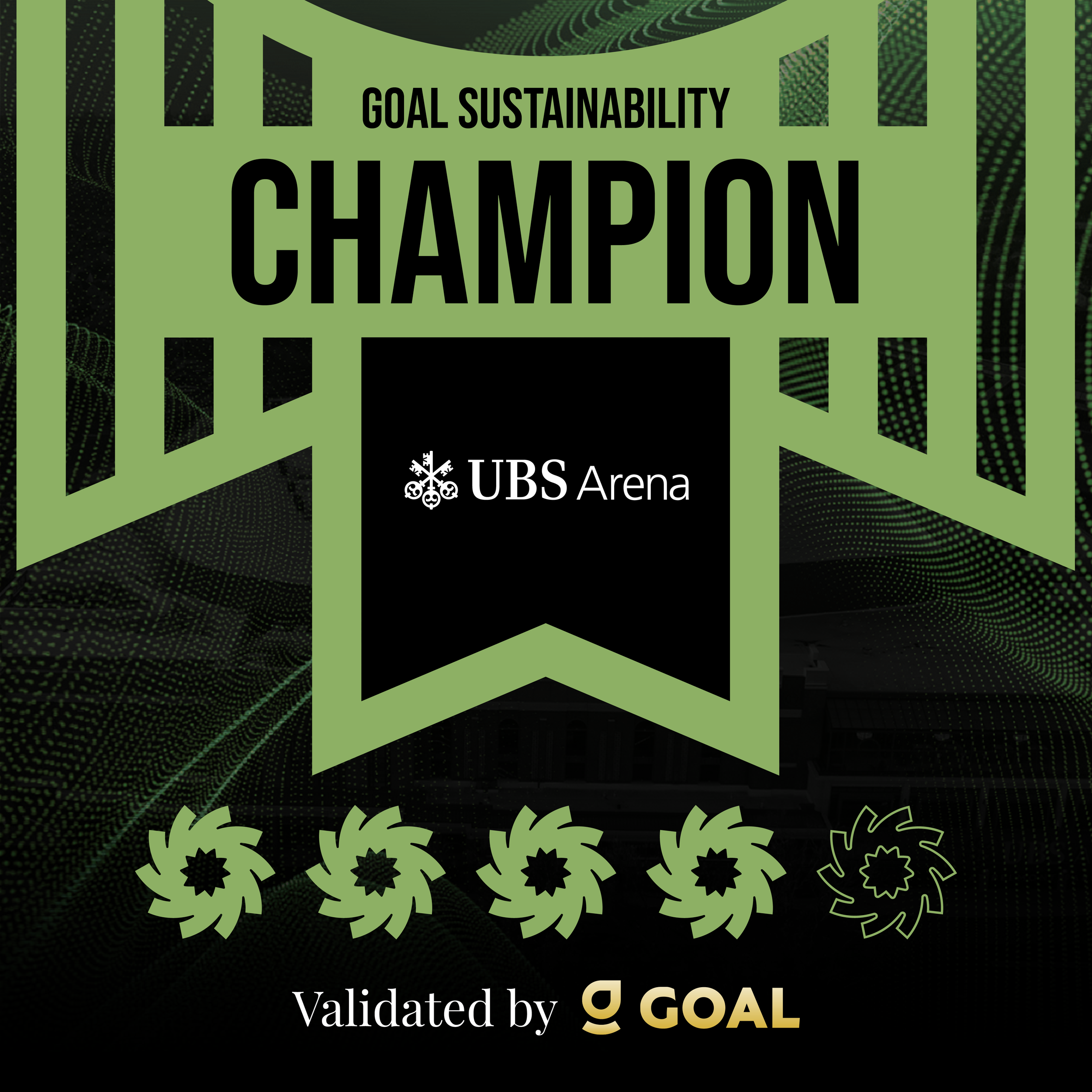 Award badge for Goal Sustainability Champion at UBS Arena, validated by Goal, featuring green and black colors with a stylized arena graphic and plant motifs.