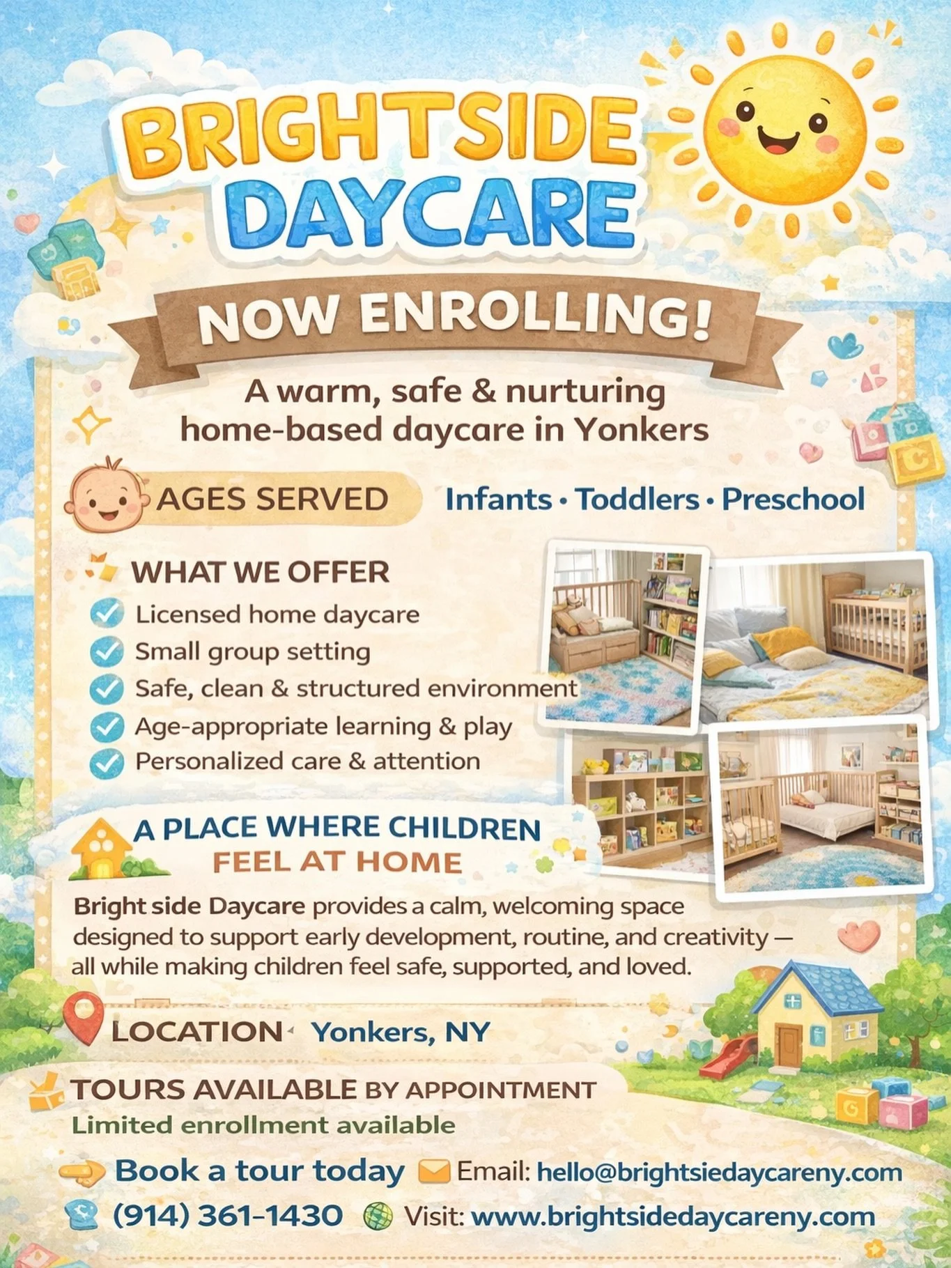 🌈 Welcome to Brightside Daycare 🌞
A warm, safe, and nurturing home-based daycare in Yonkers where children feel supported, cared for, and right at home.

We offer a small group setting, age-appropriate learning, and a calm environment designed to h