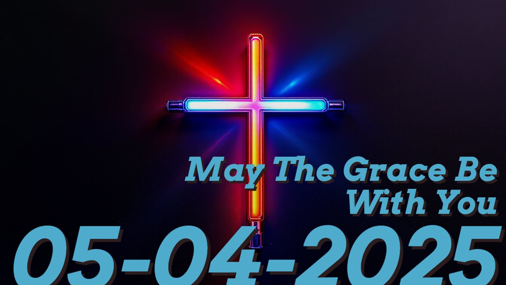 May The Grace Be With You