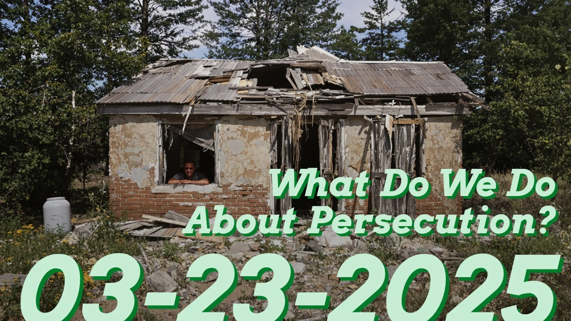 What Do We Do About Persecution?