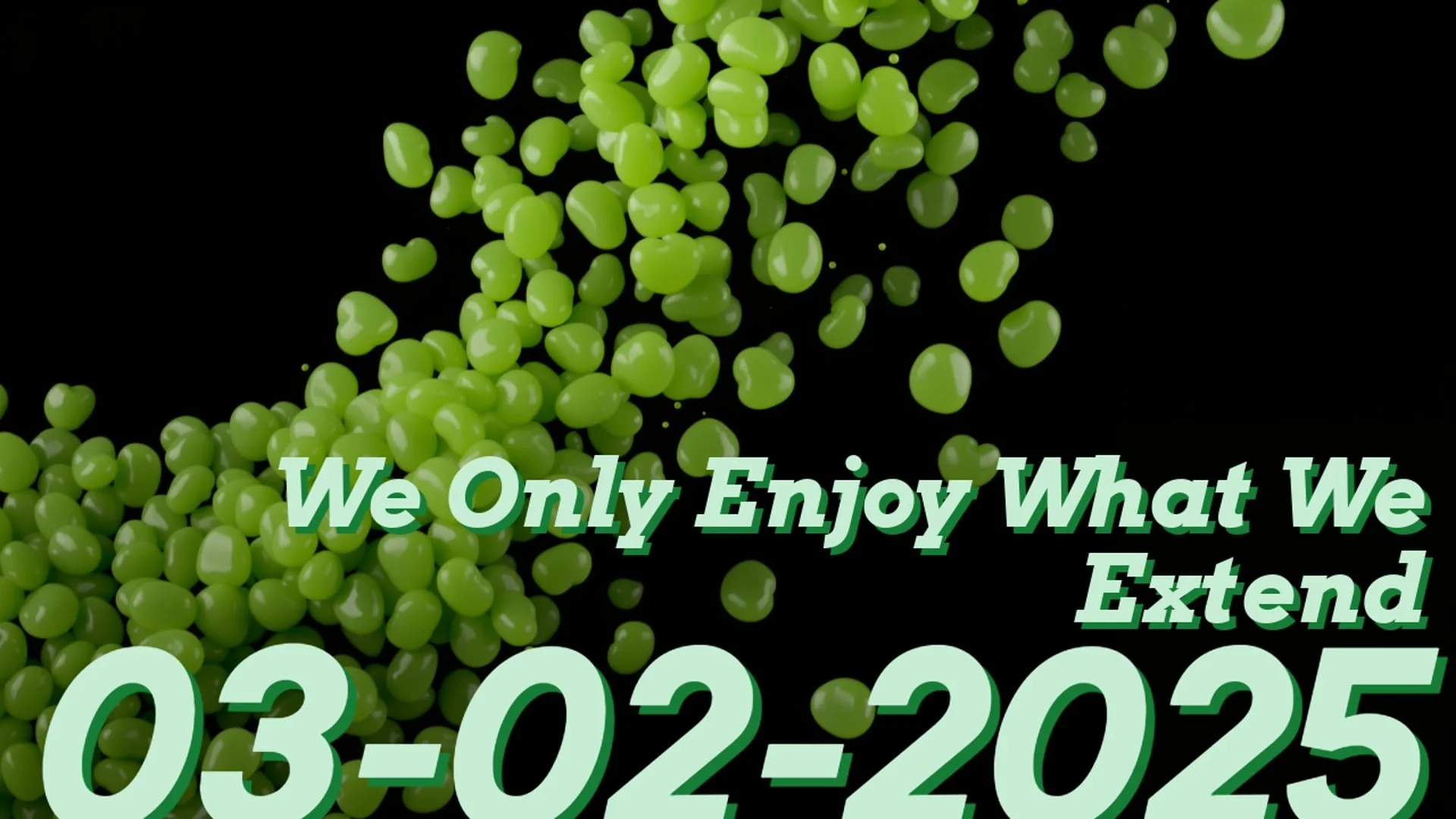 We Only Enjoy What We Extend