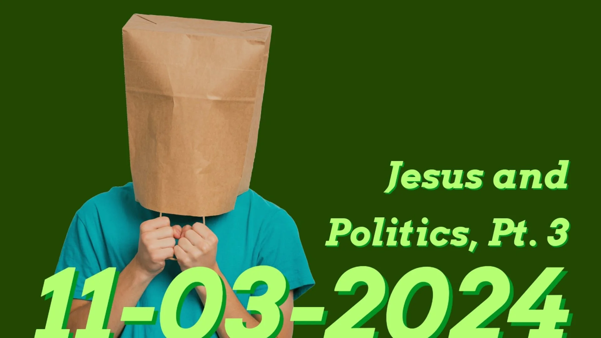 Jesus and Politics, pt. 3